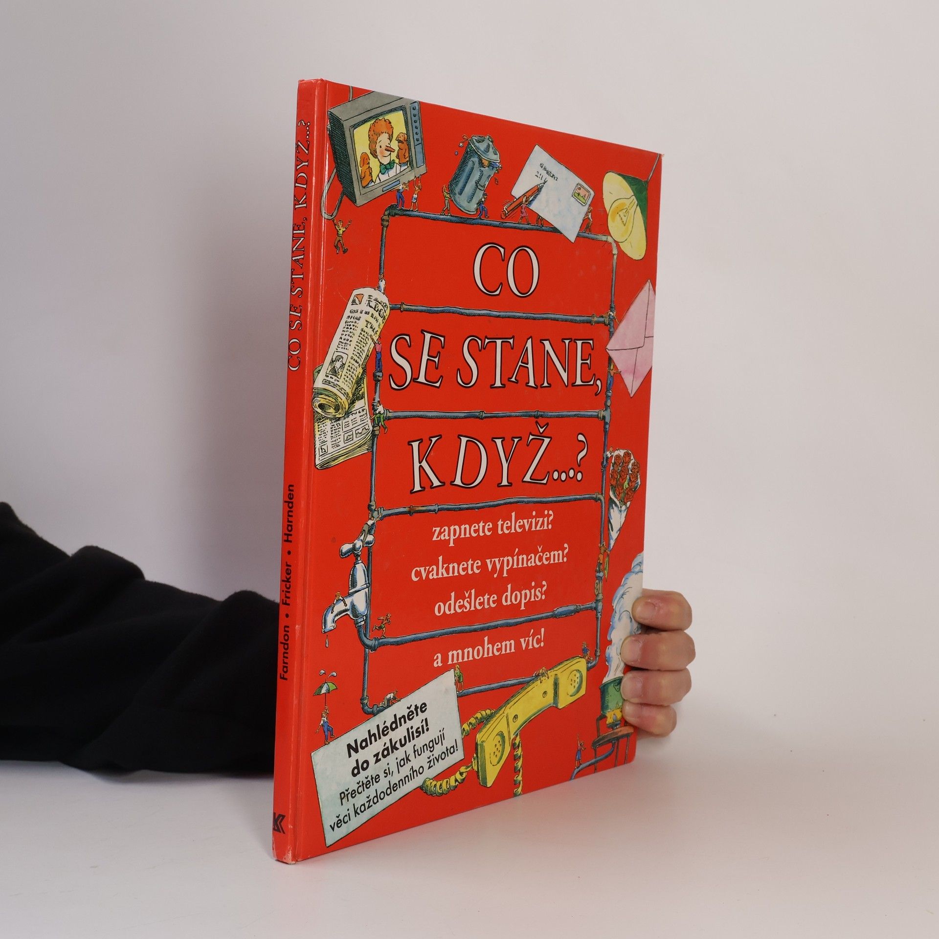 John Farndon Co se stane, když?