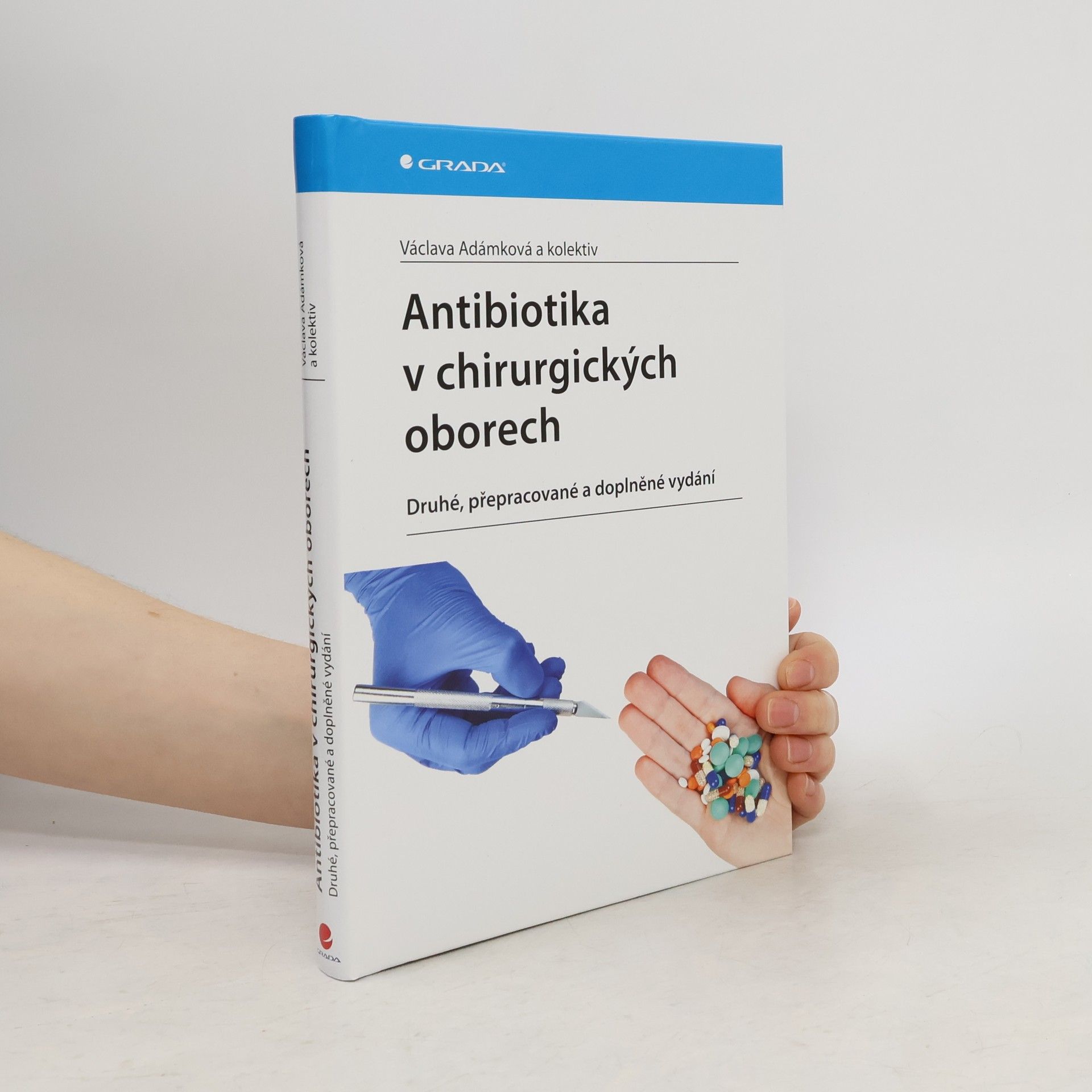 Václava Adámková Antibiotika v chirurgických oborech