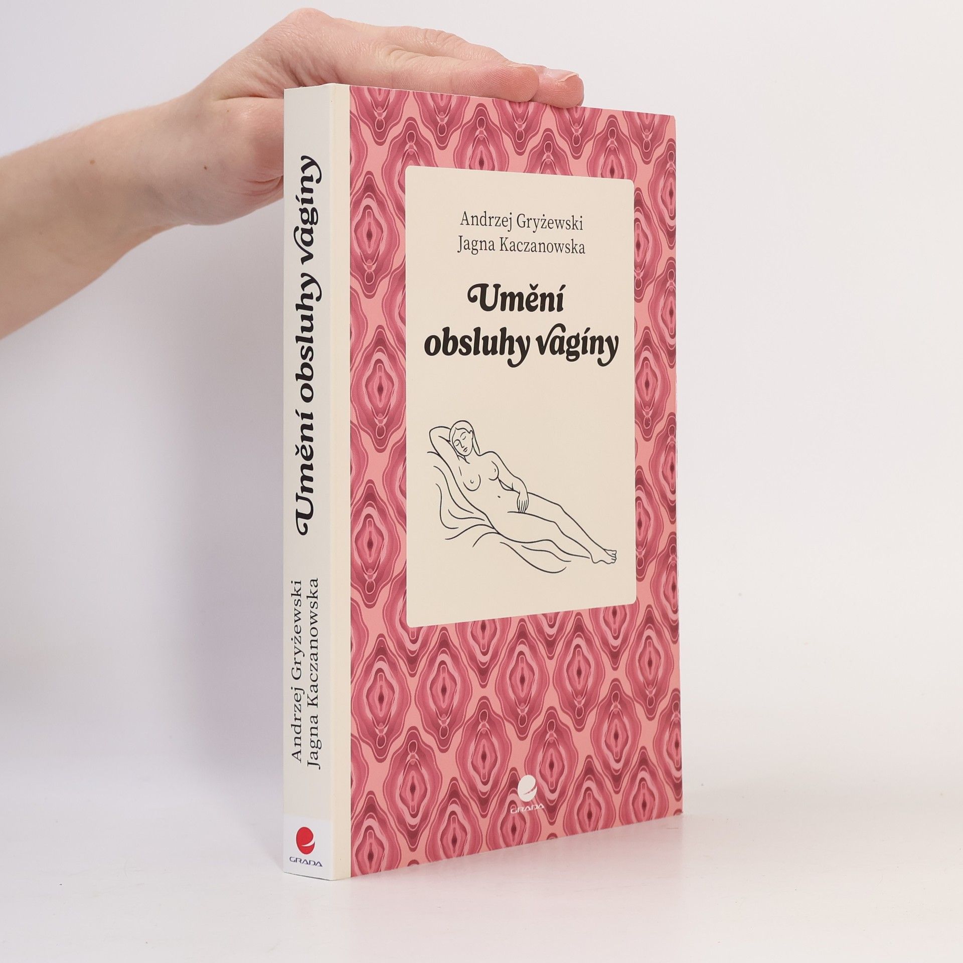 ANDRZEJ GRYŻEWSKI Umění obsluhy vagíny