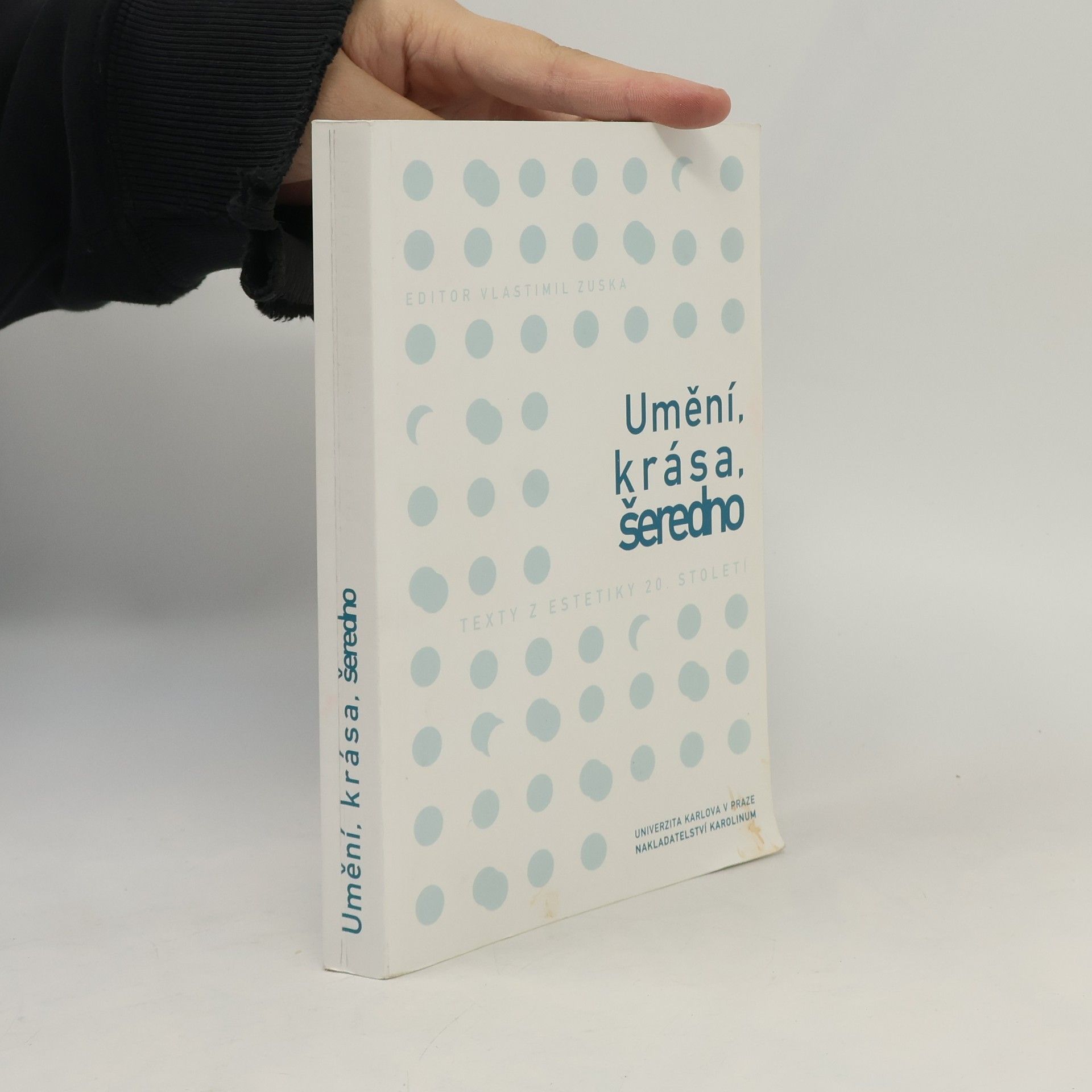 Vlastimil Zuska Umění, krása, šeredno