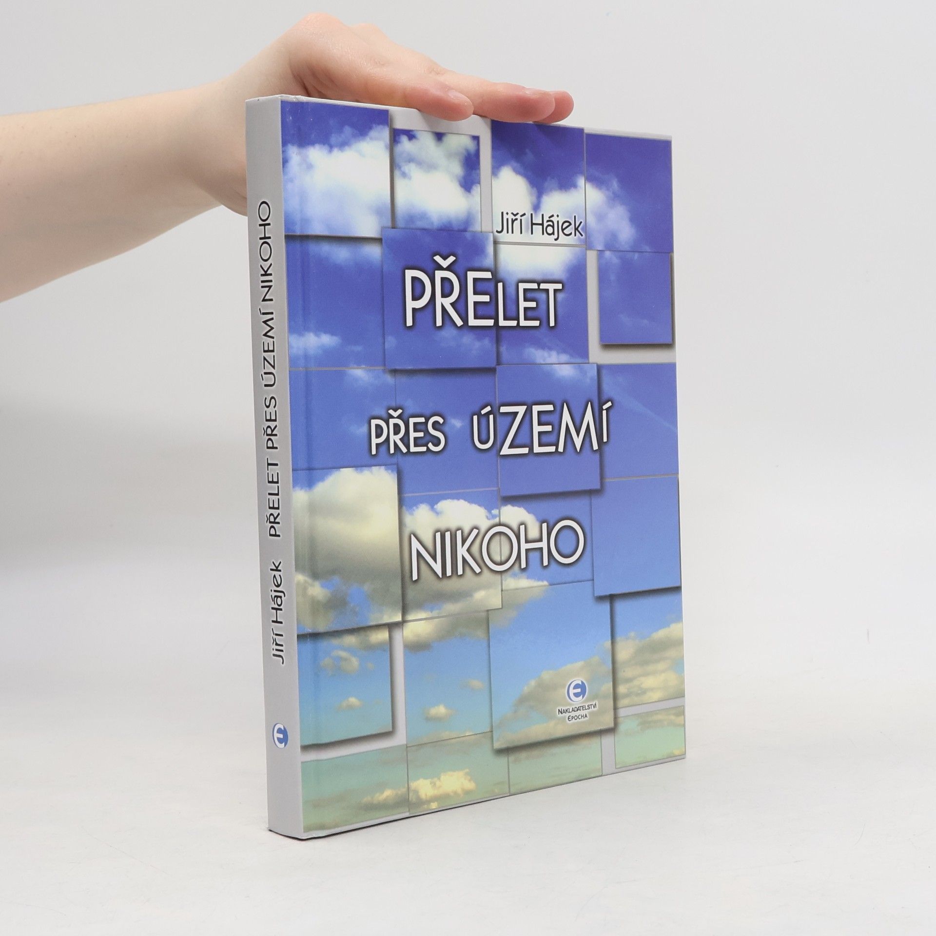 Jiří Hájek Přelet přes území nikoho