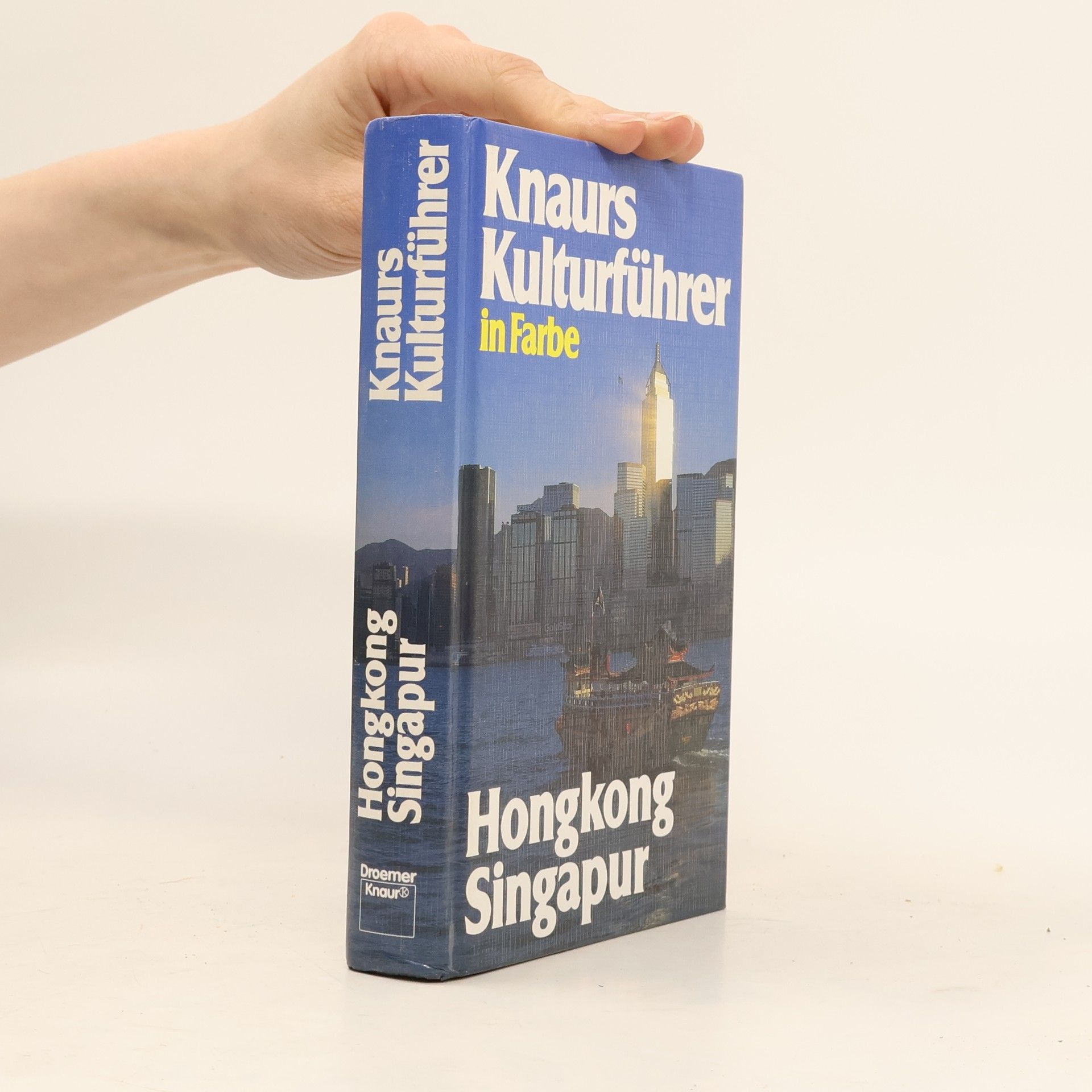 AA.VV. Knaurs Kulturführer in Farbe Hongkong, Singapur