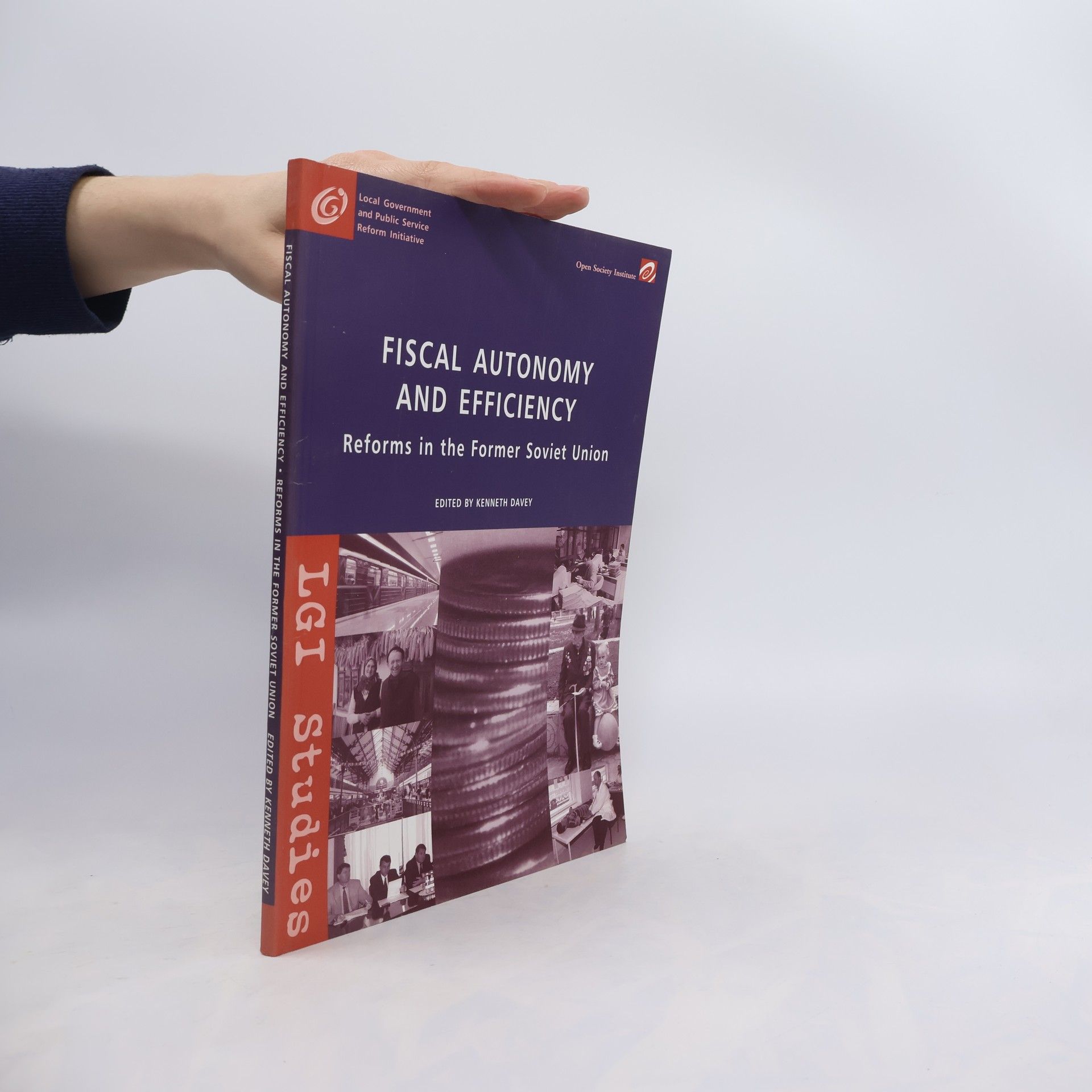 Kenneth Jackson Davey LGI Fellowship Studies: Fiscal Autonomy and Efficiency