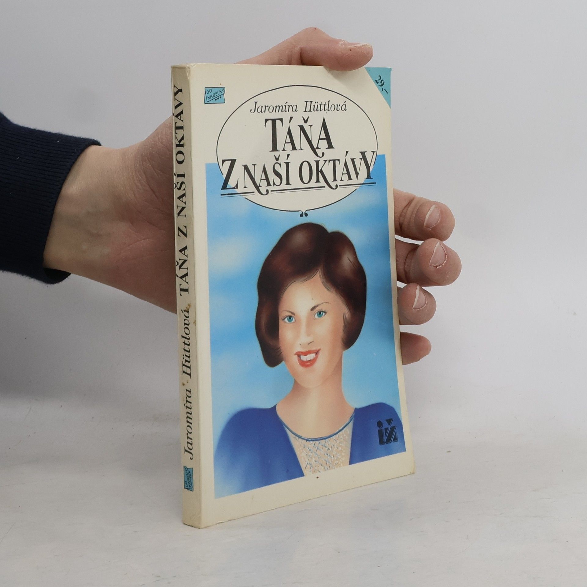 Jaromíra Hüttlová Táňa z naší oktávy
