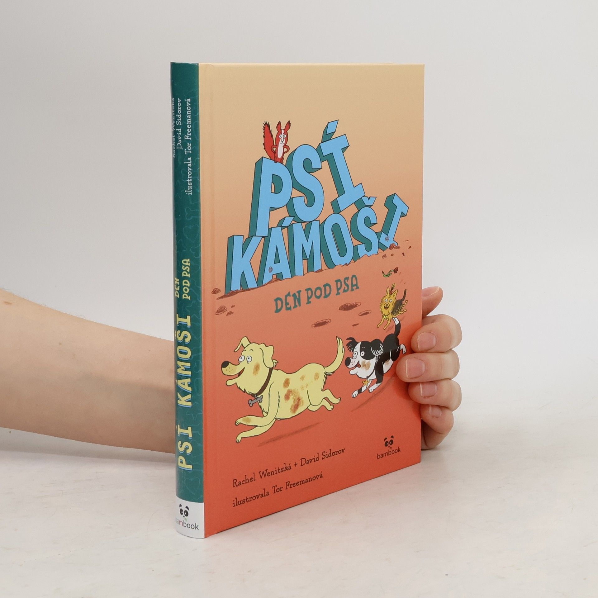 Rachel Wenitsky Psí kámoši. Den pod psa