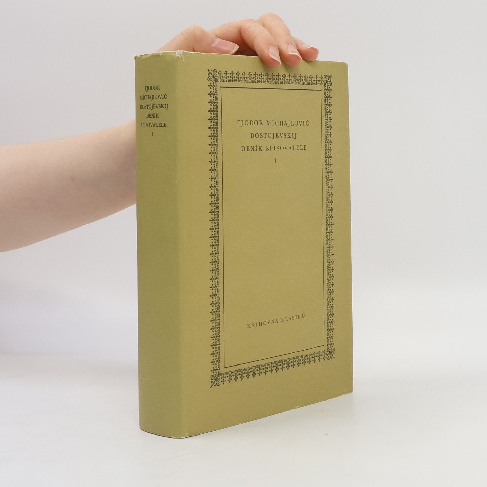 Fjodor Michailowitsch Dostojewski Deník spisovatele I.