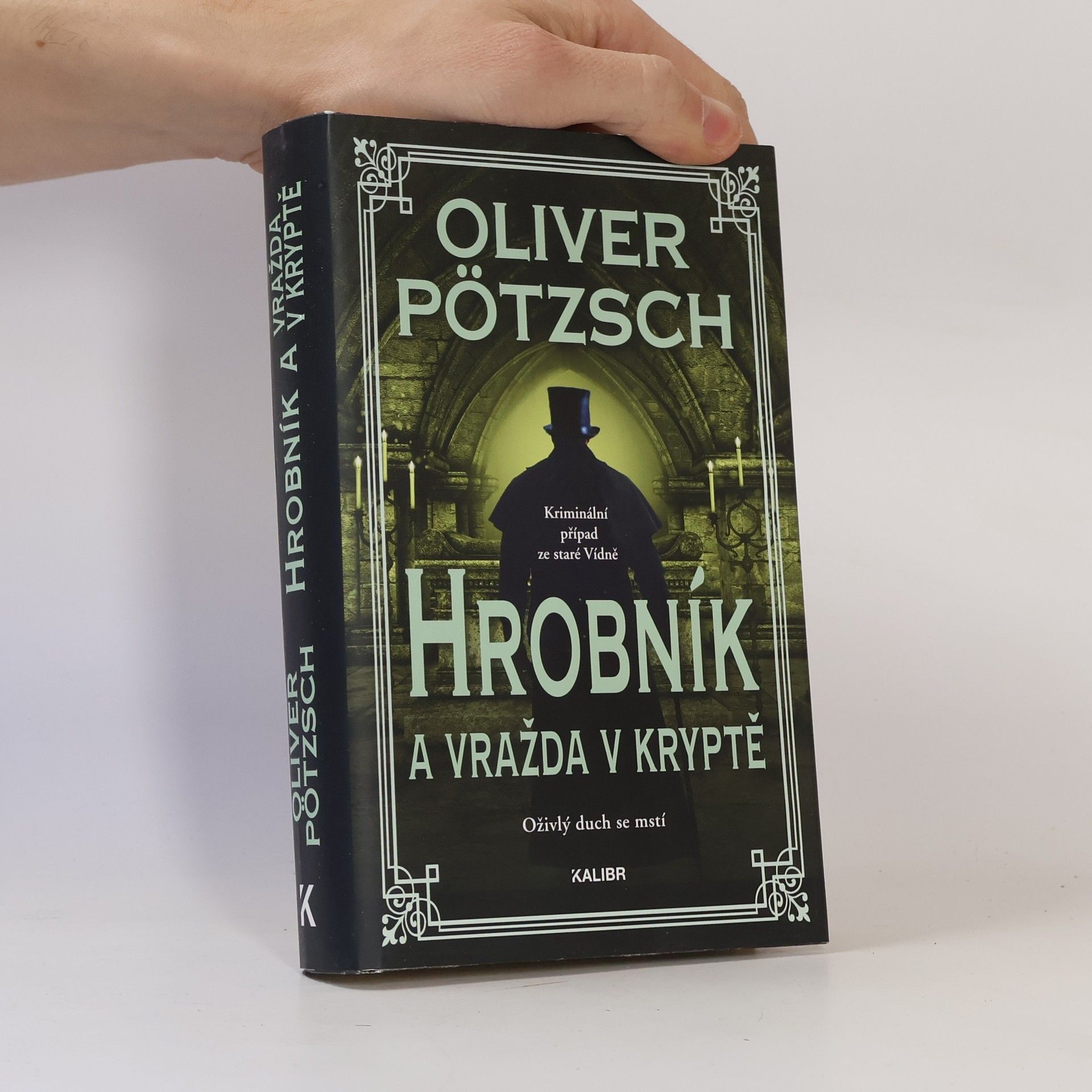 Oliver Pötzsch Hrobník a vražda v kryptě