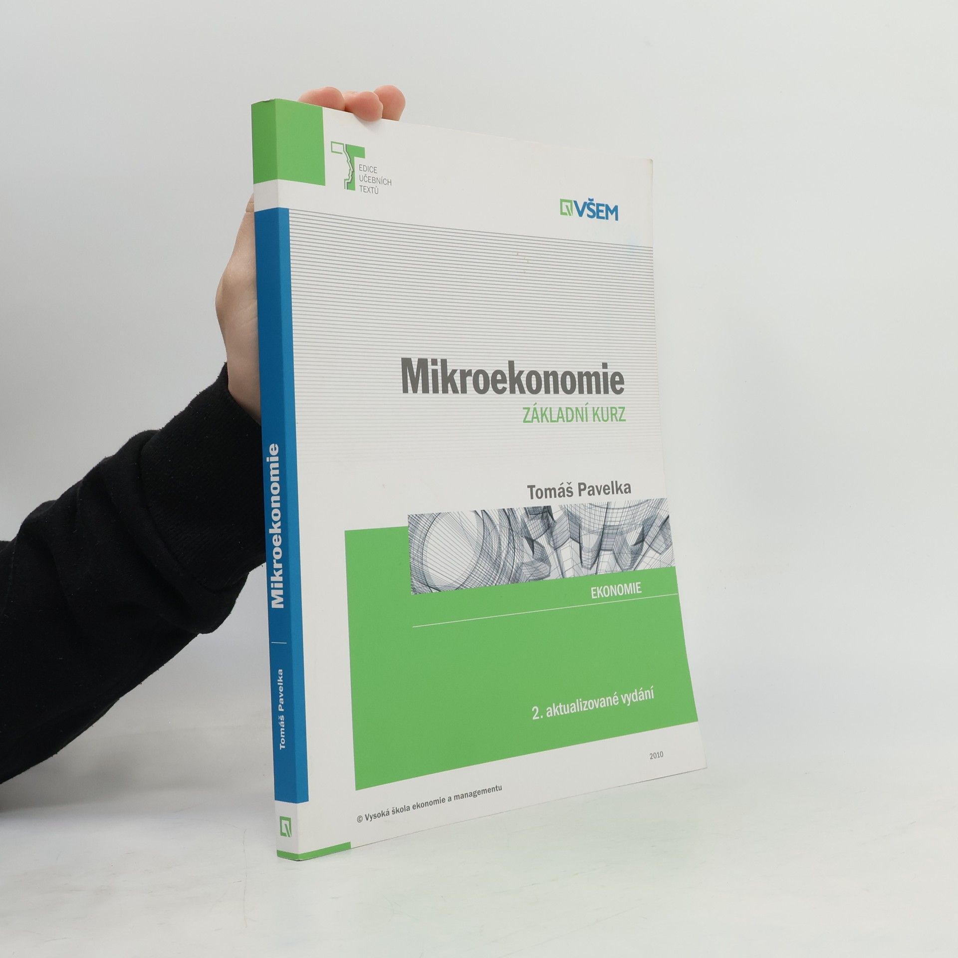 Tomáš Pavelka Mikroekonomie: základní kurz