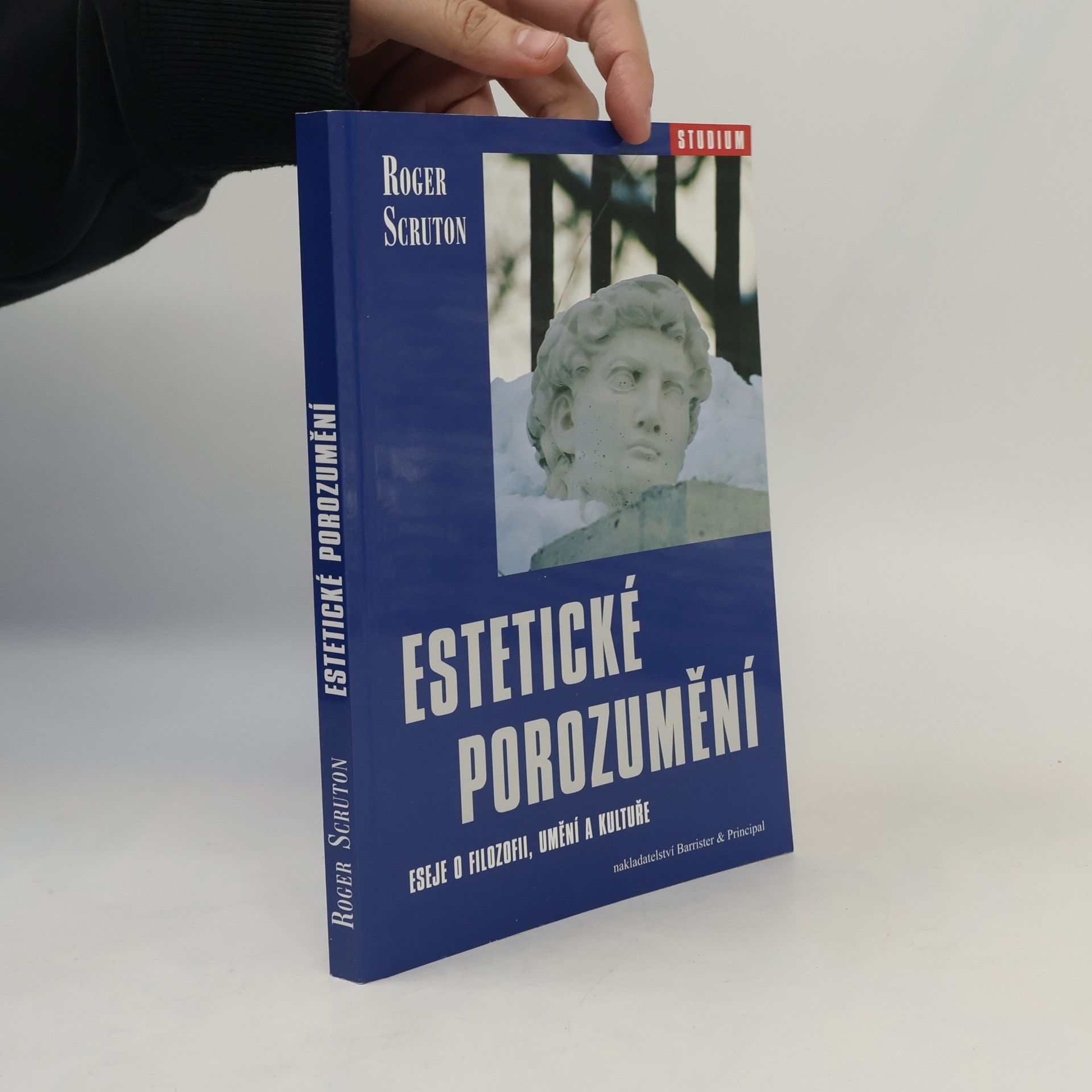 Roger Scruton Estetické porozumění. Eseje o filosofii, umění a kultuře