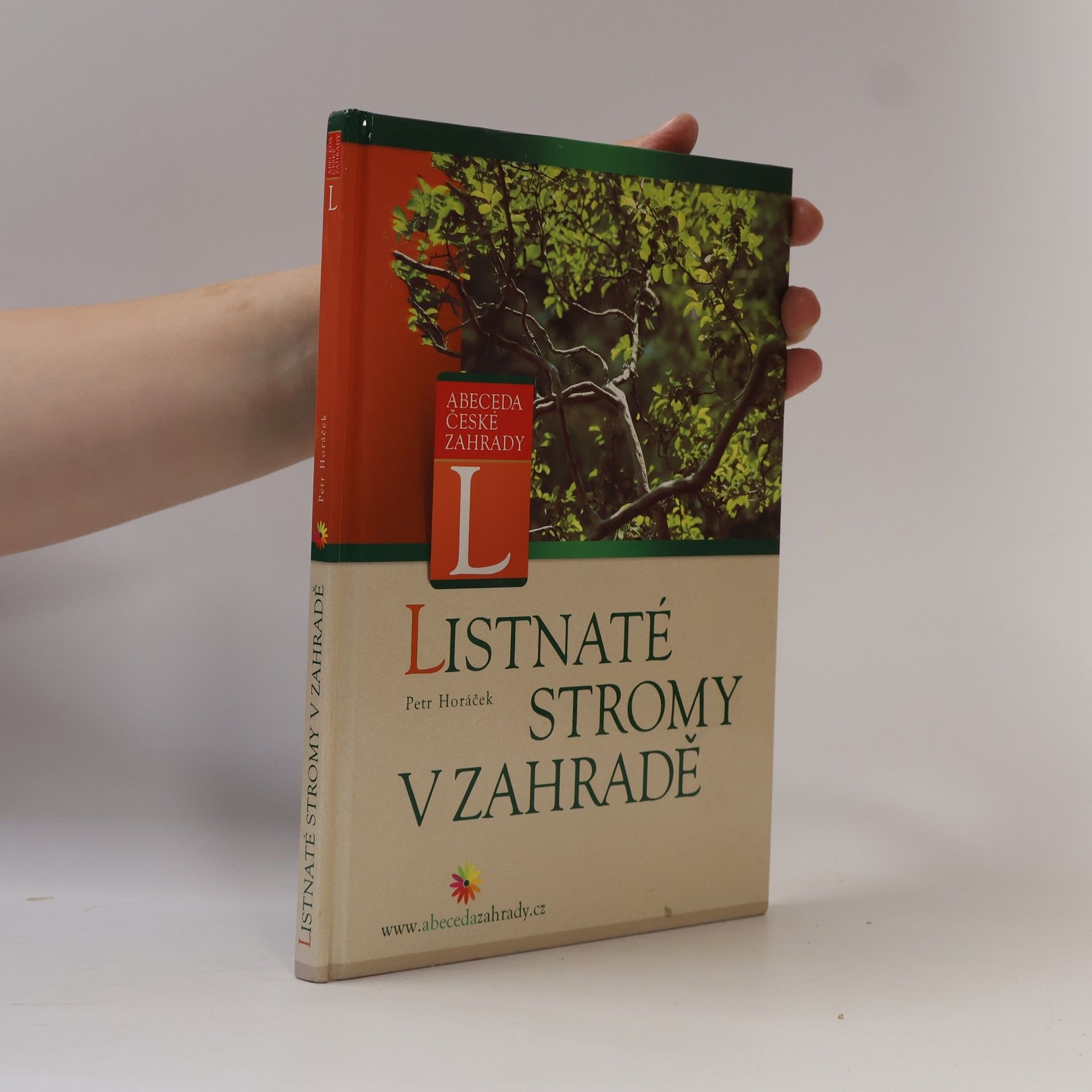 Horacek Petr Listnaté stromy v zahradě