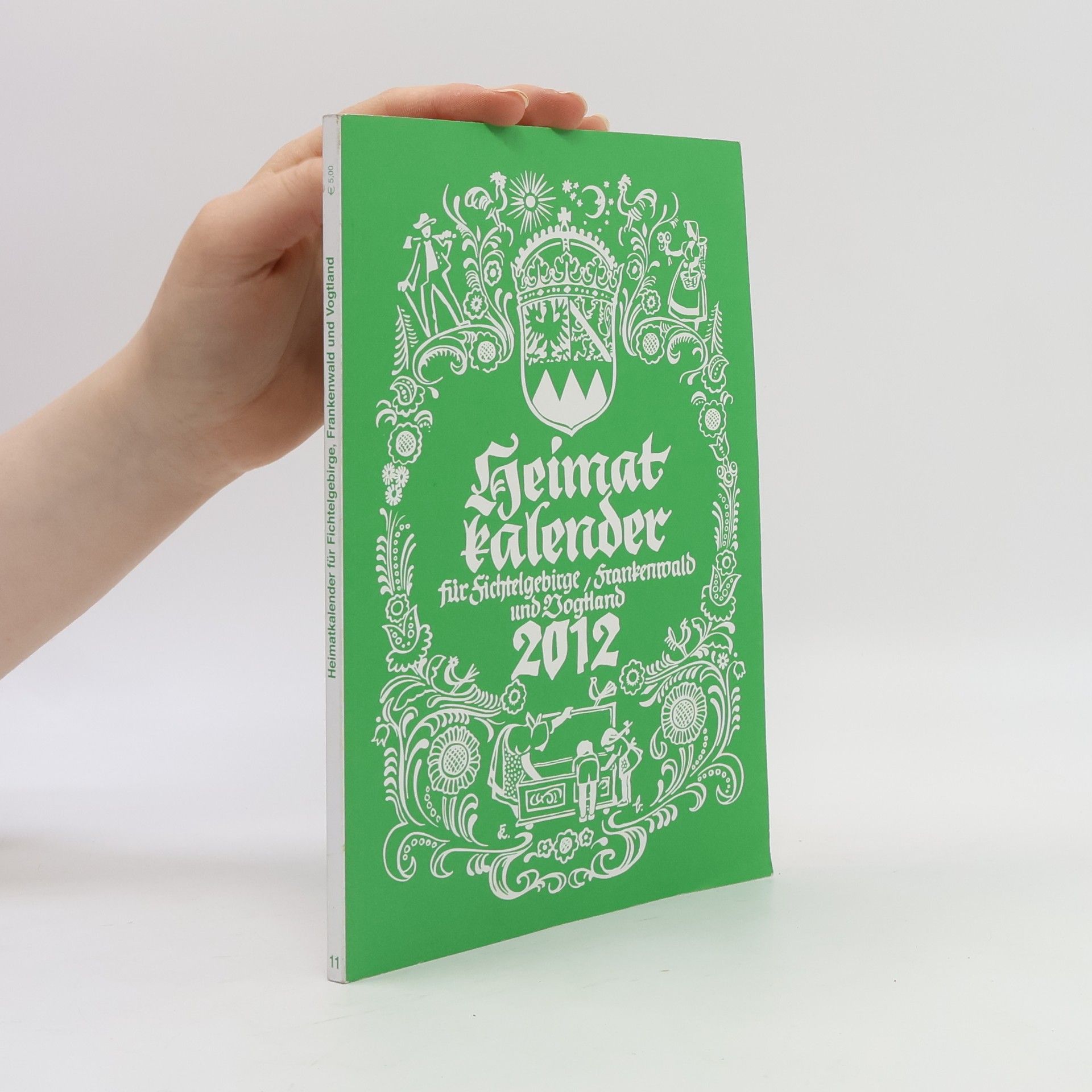 Kolektiv autorů Heimatkalender für Fichtelgebirge, Frankenwald und Vogtland