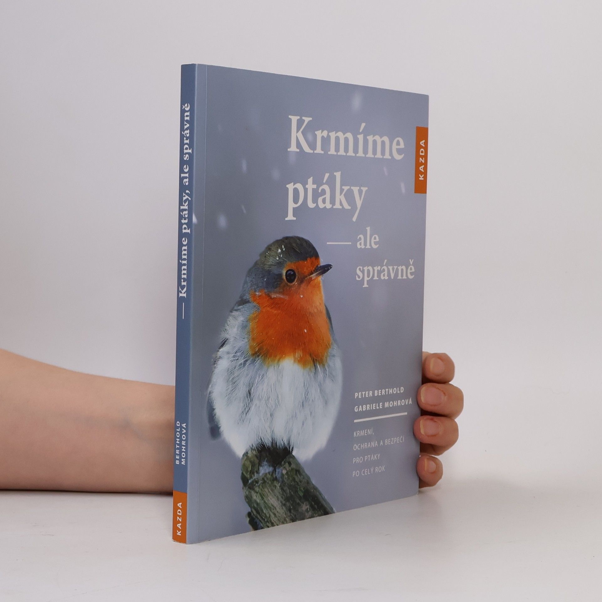 Peter Berthold Krmíme ptáky, ale správně