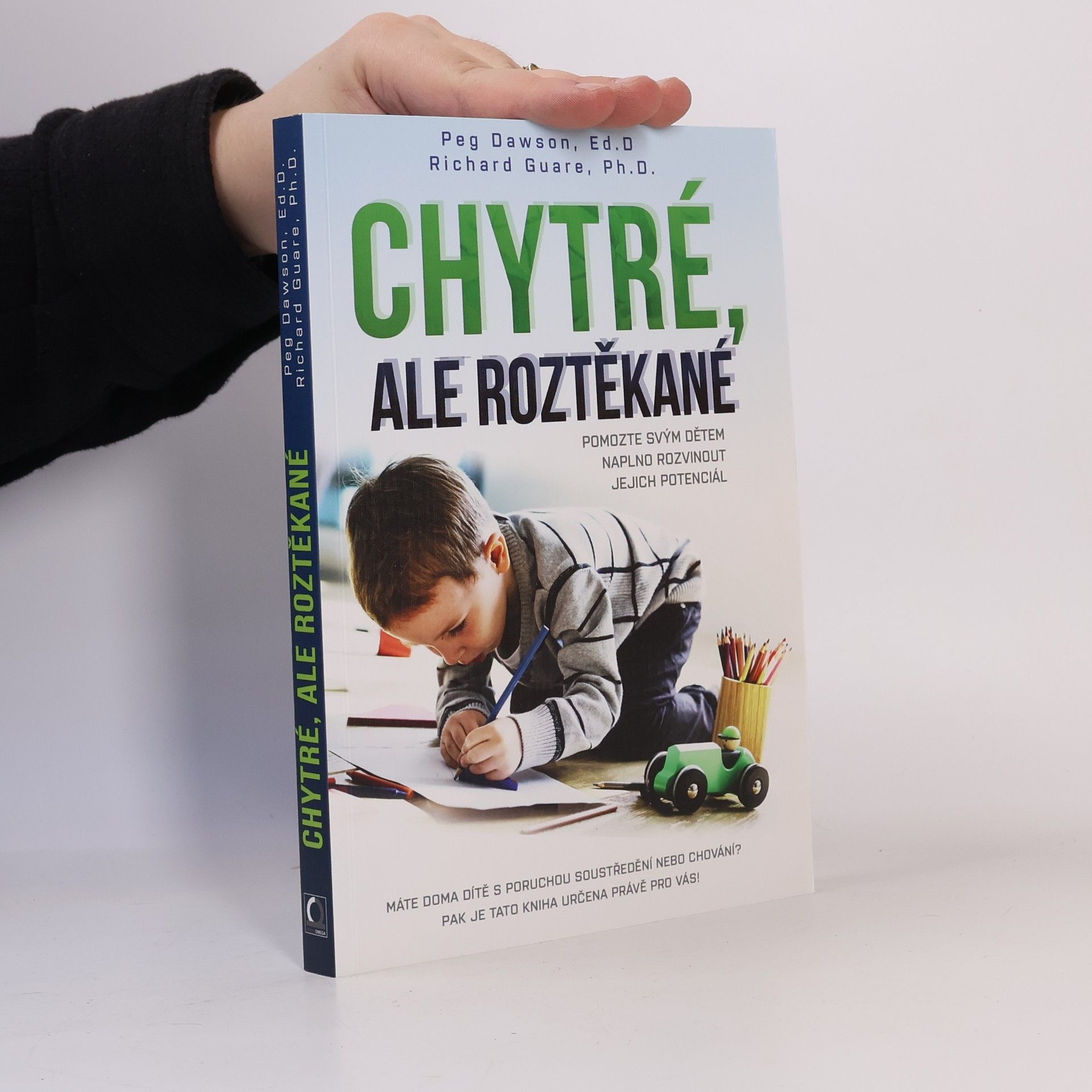 Richard Guare Chytré, ale roztěkané : pomozte svým dětem naplno rozvinout jejich potenciál