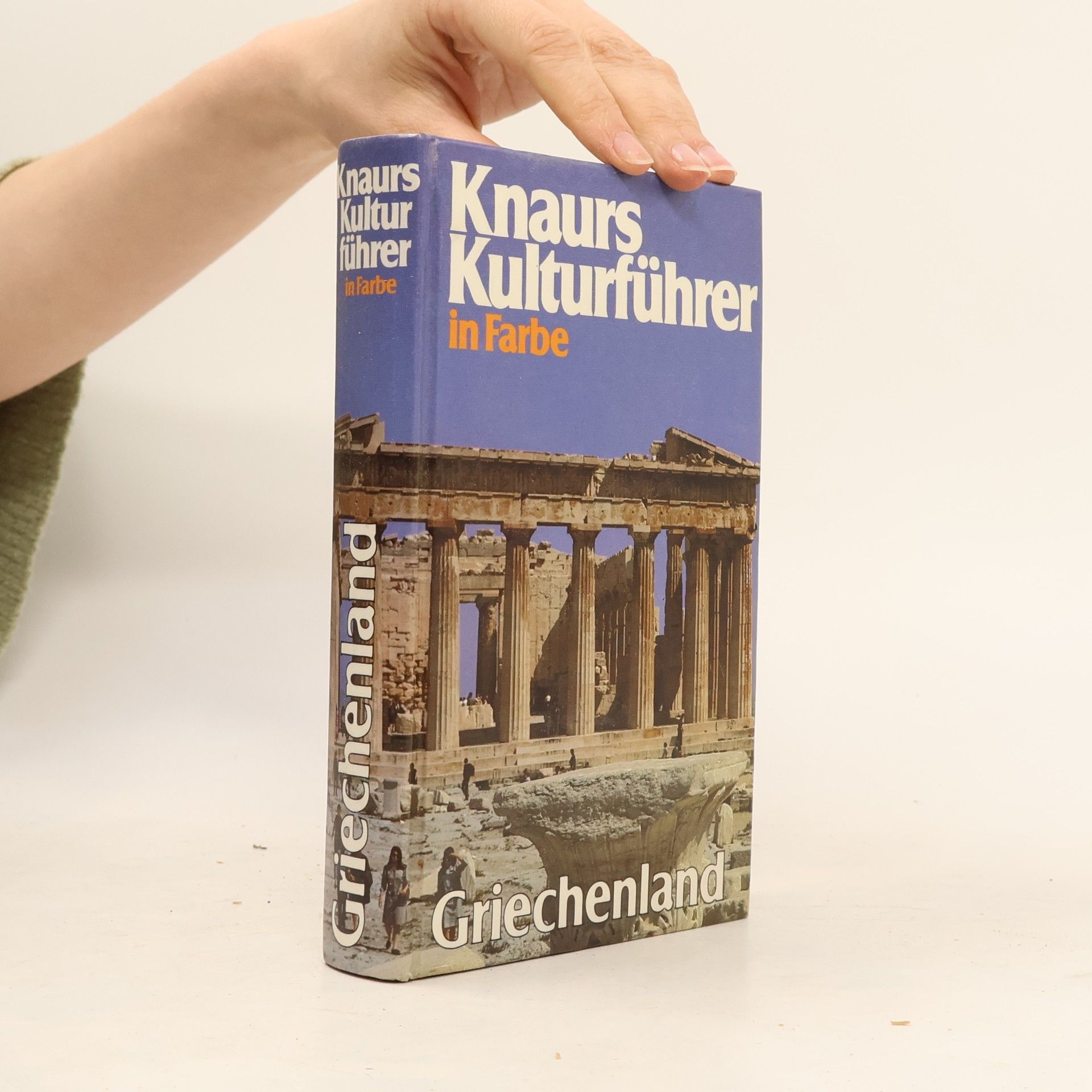 Kolektív autorov Knaurs Kulturführer in Farbe. Griechenland