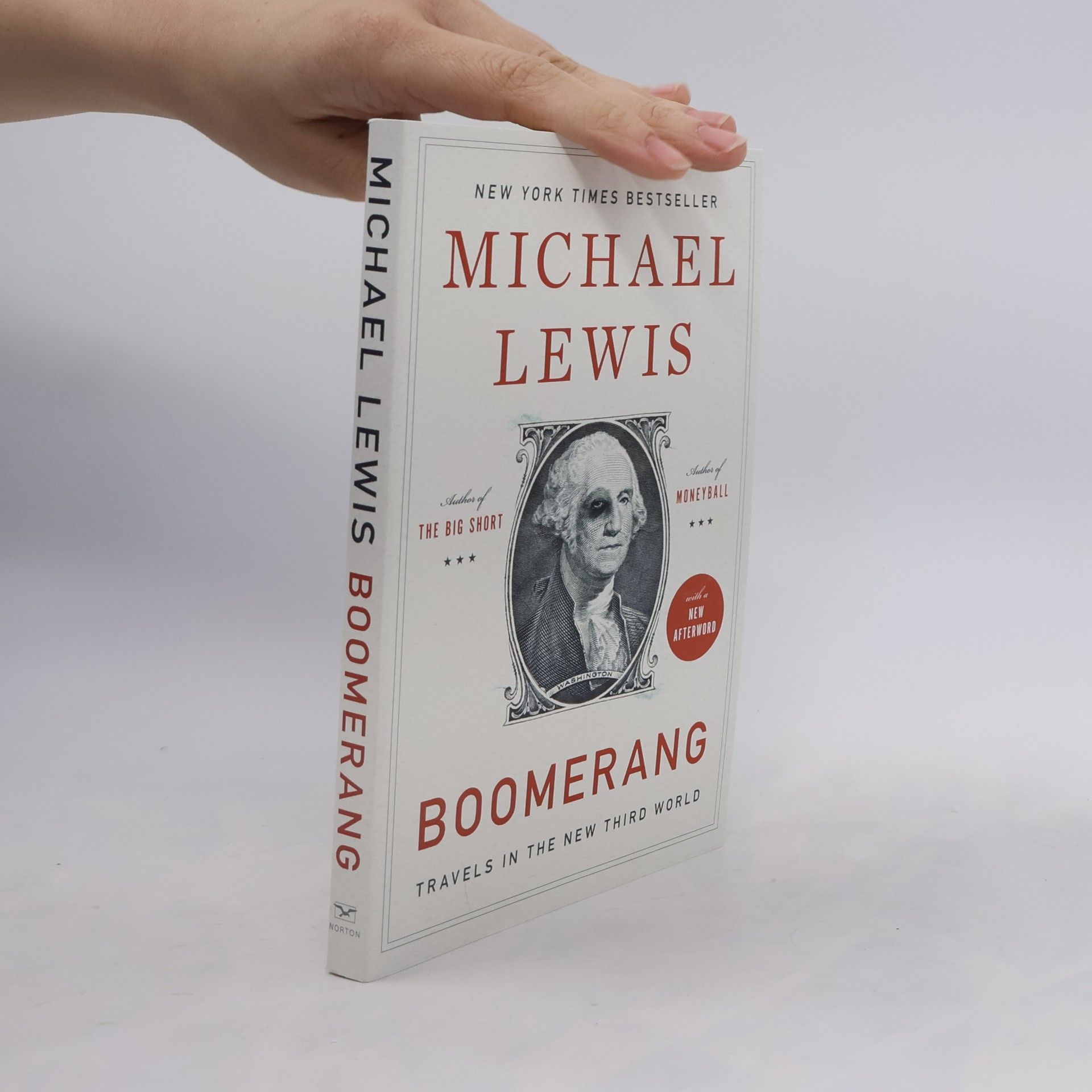 Michael Lewis Boomerang. Travels in the New Third World.
