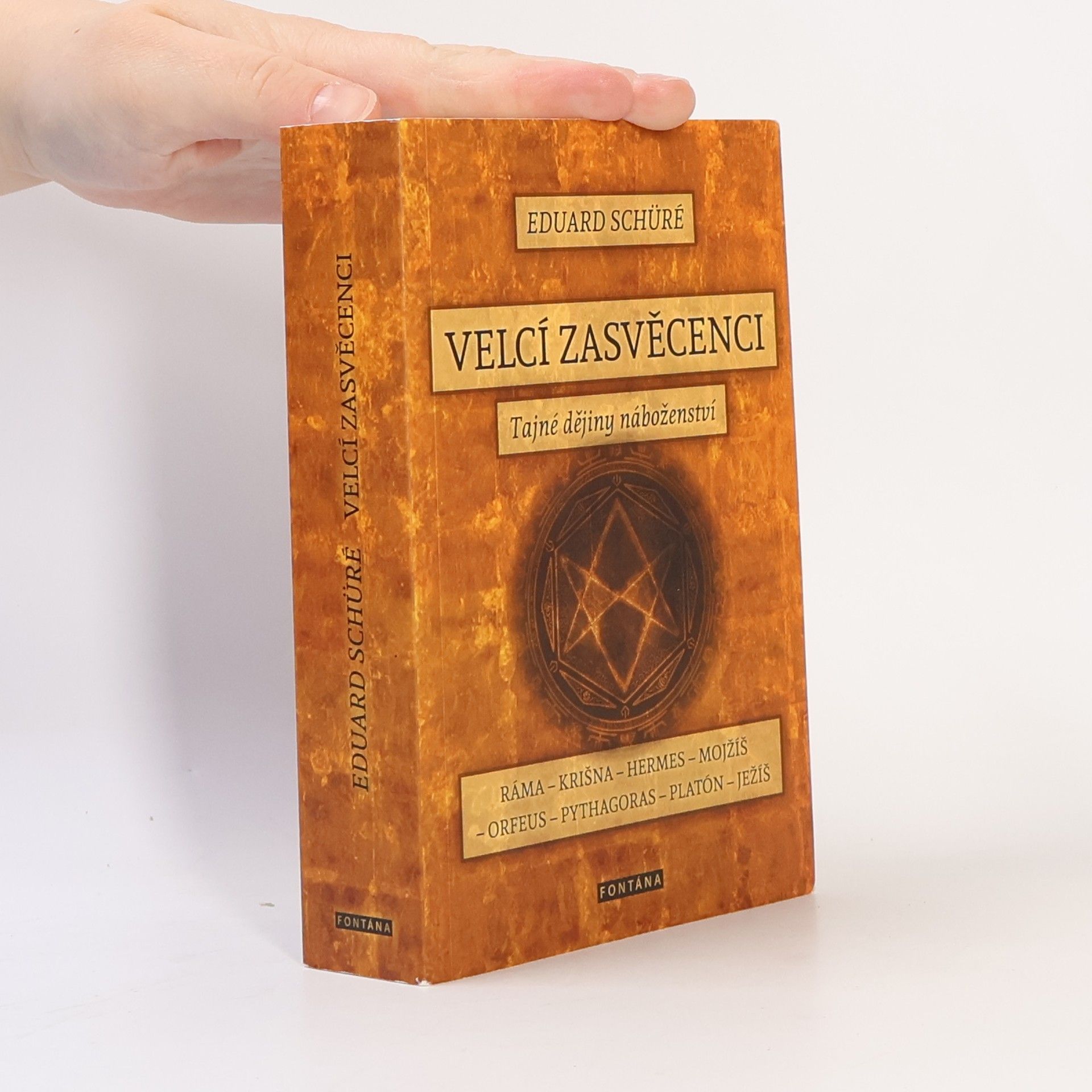 Édouard Schuré Velcí zasvěcenci: Tajné dějiny náboženství