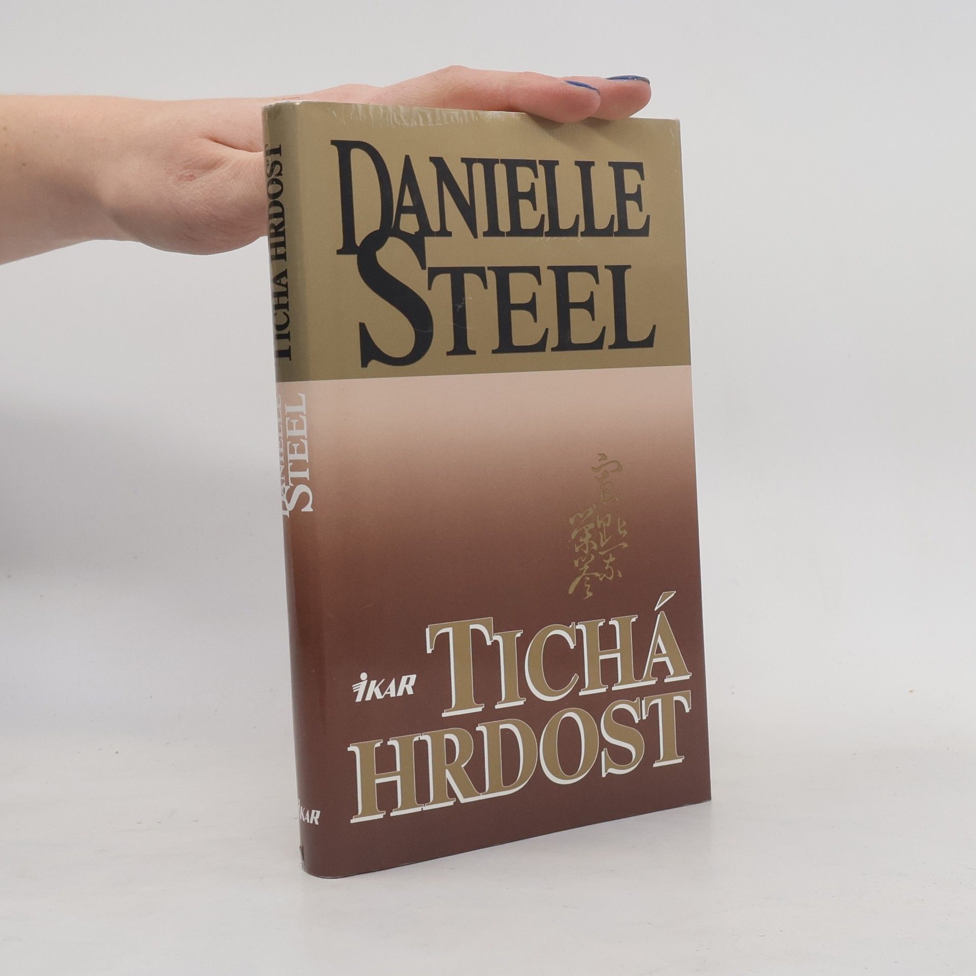 Danielle Steel Tichá hrdost