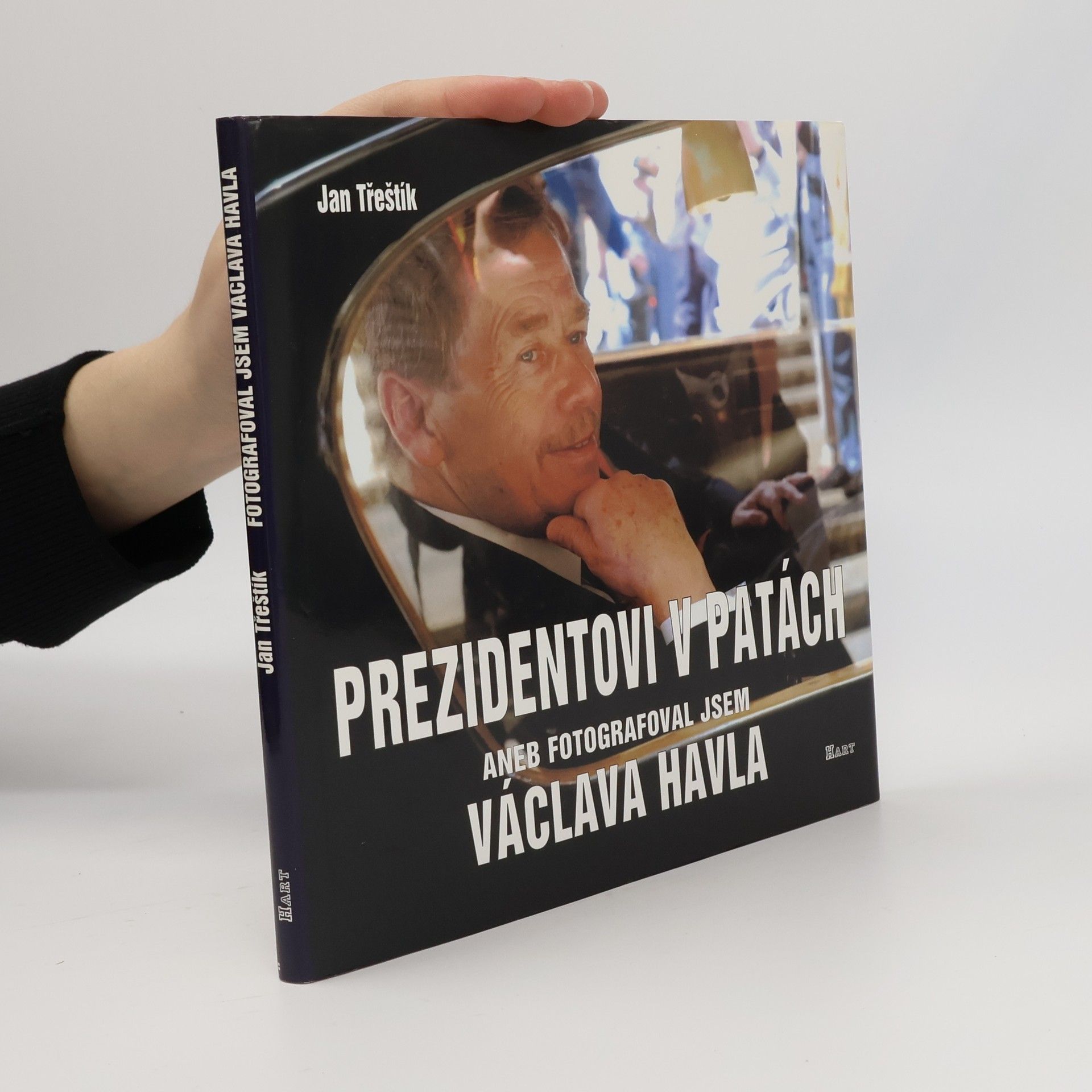 Jan Třeštík Prezidentovi v patách aneb Fotografoval jsem Václava Havla