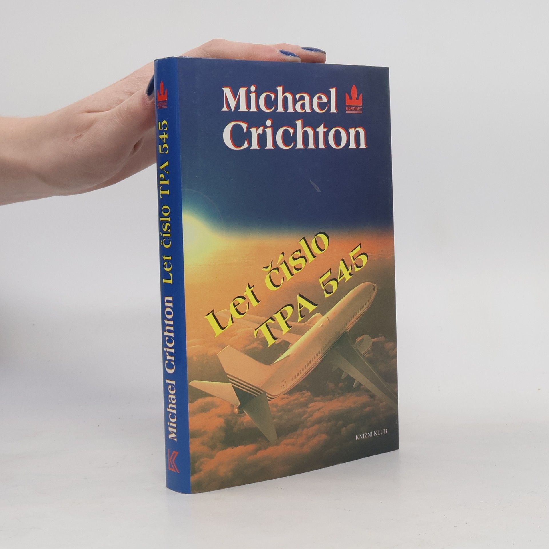 Michael Crichton Let číslo TPA 545