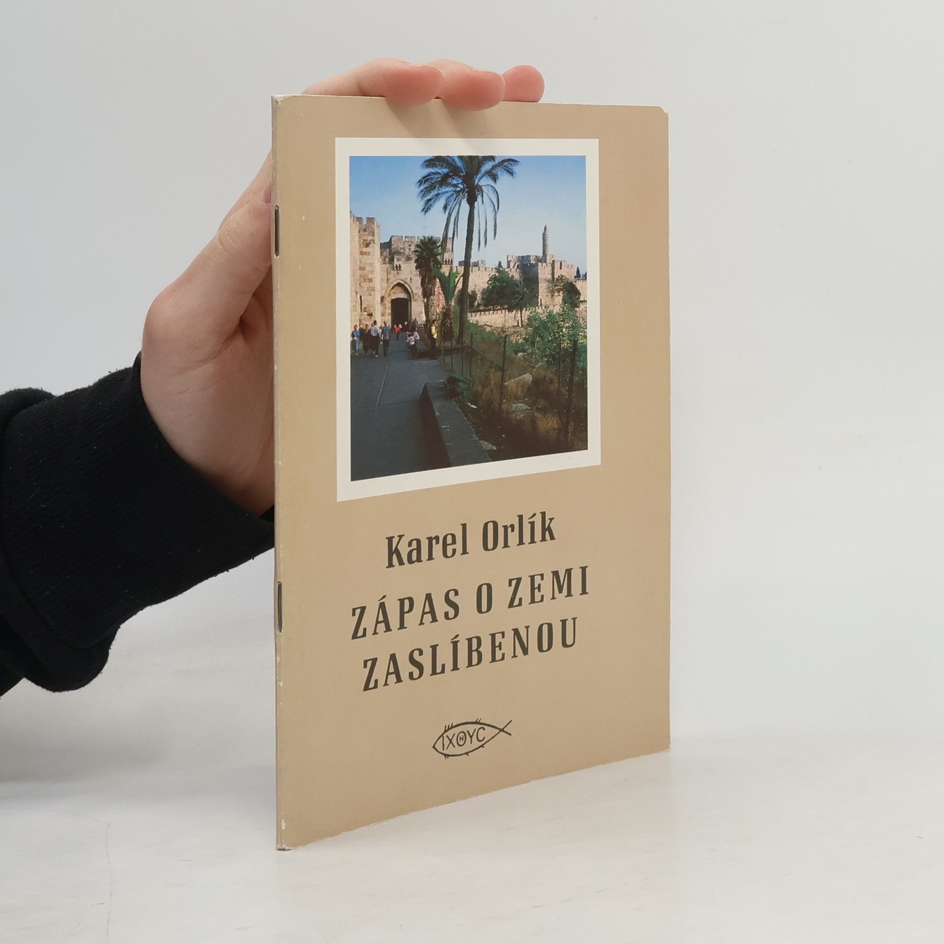 Karel Orlík Zápas o zemi zaslíbenou