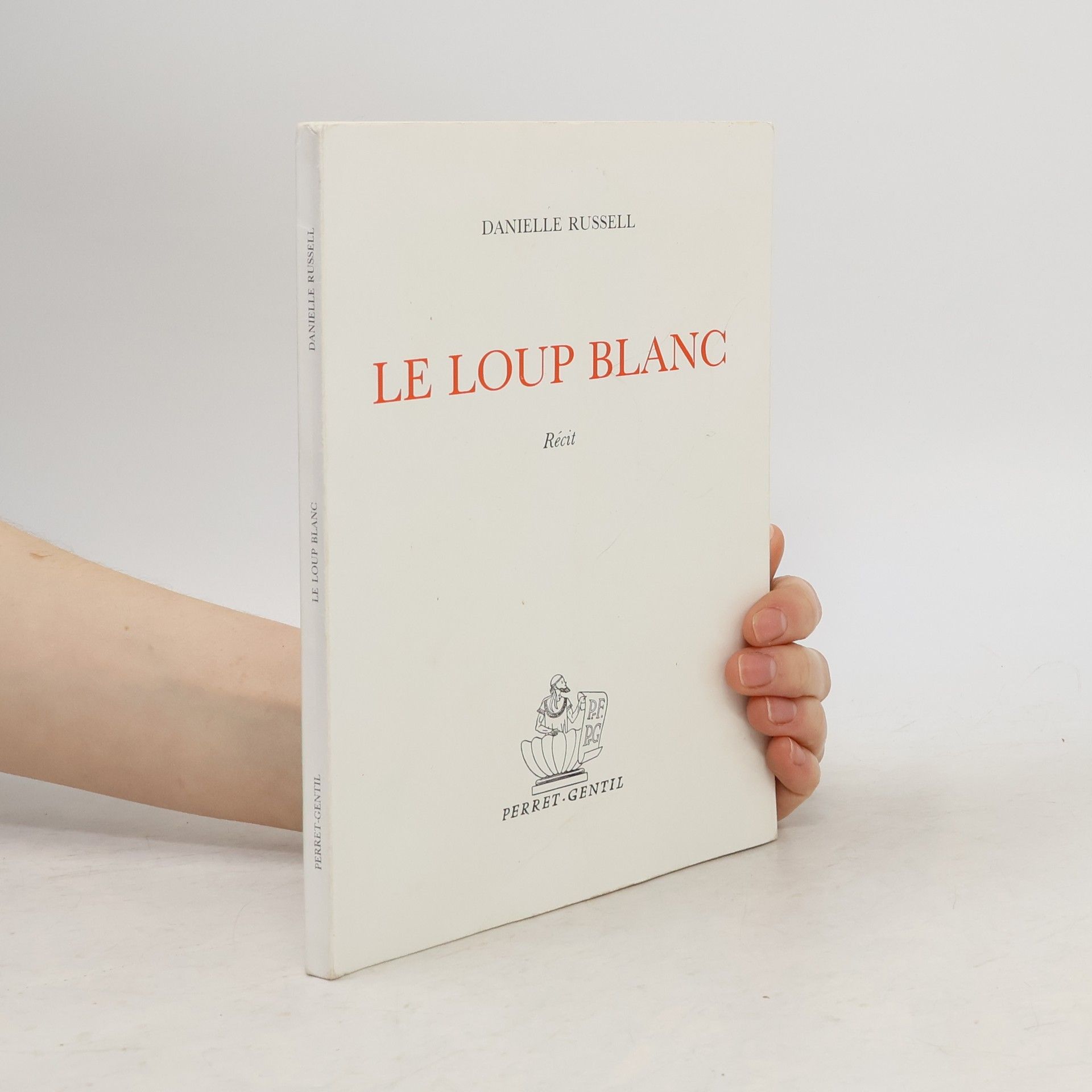 Danielle Russell Le loup blanc