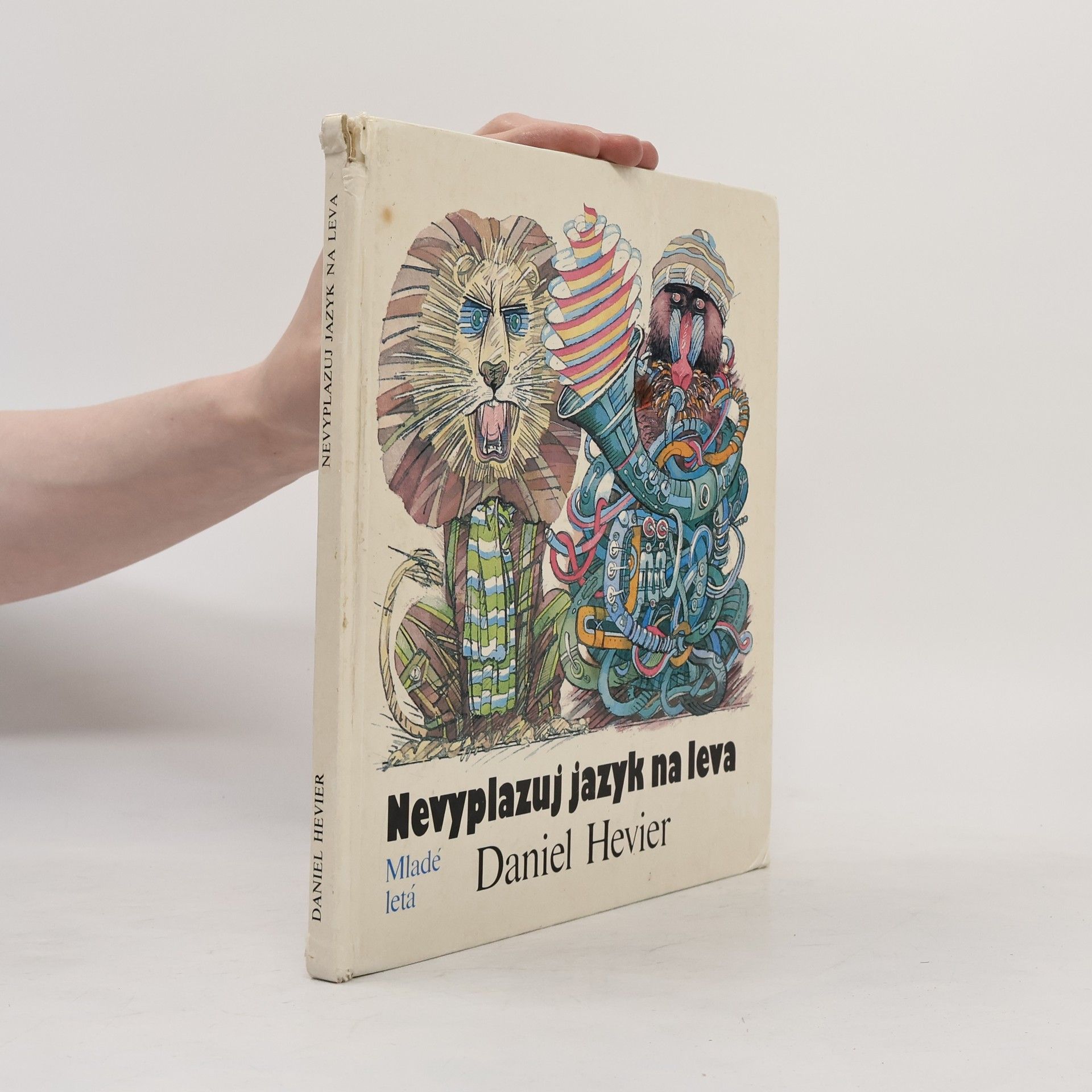 Daniel Hevier Nevyplazuj jazyk na leva