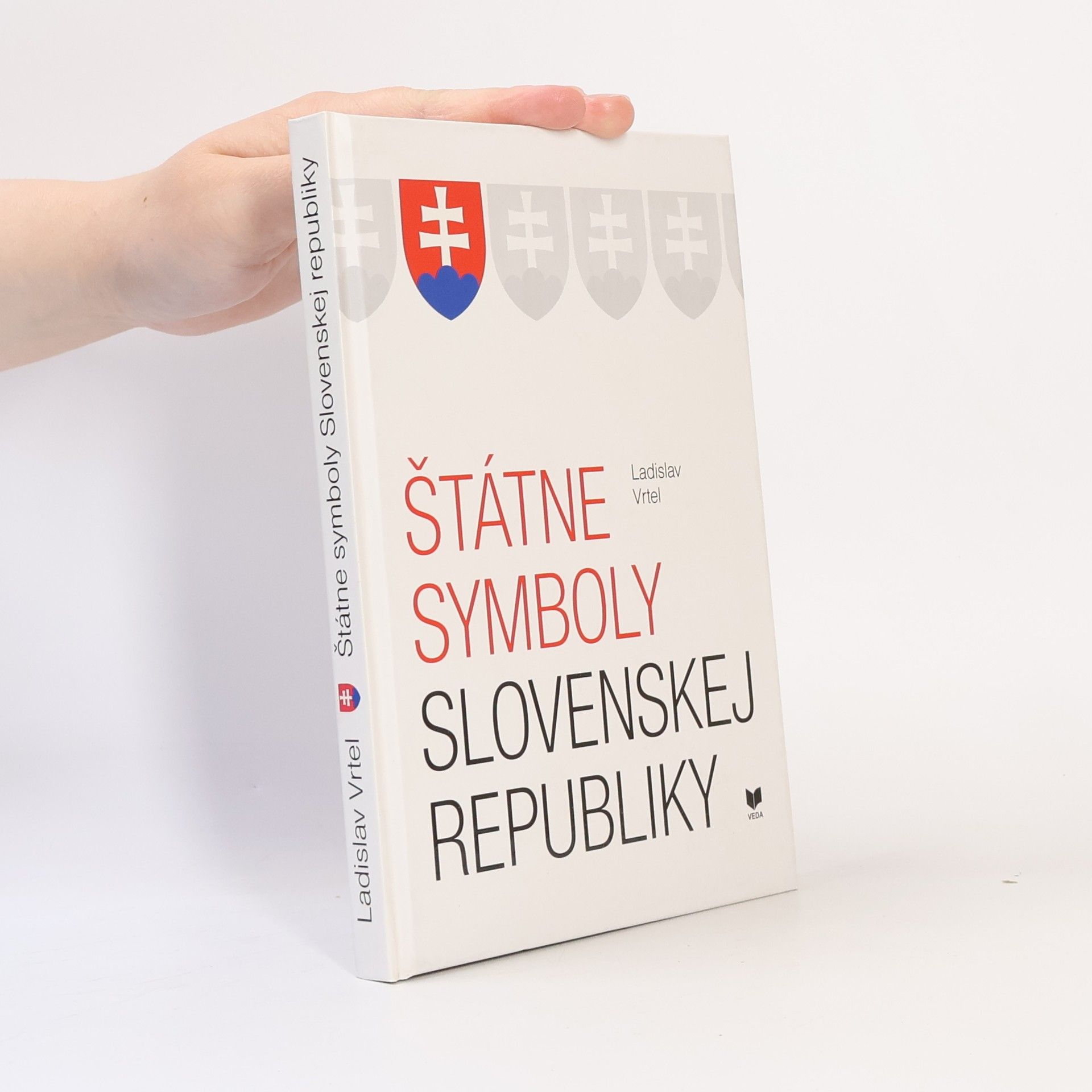 Ladislav Vrteľ Štátne symboly Slovenskej republiky