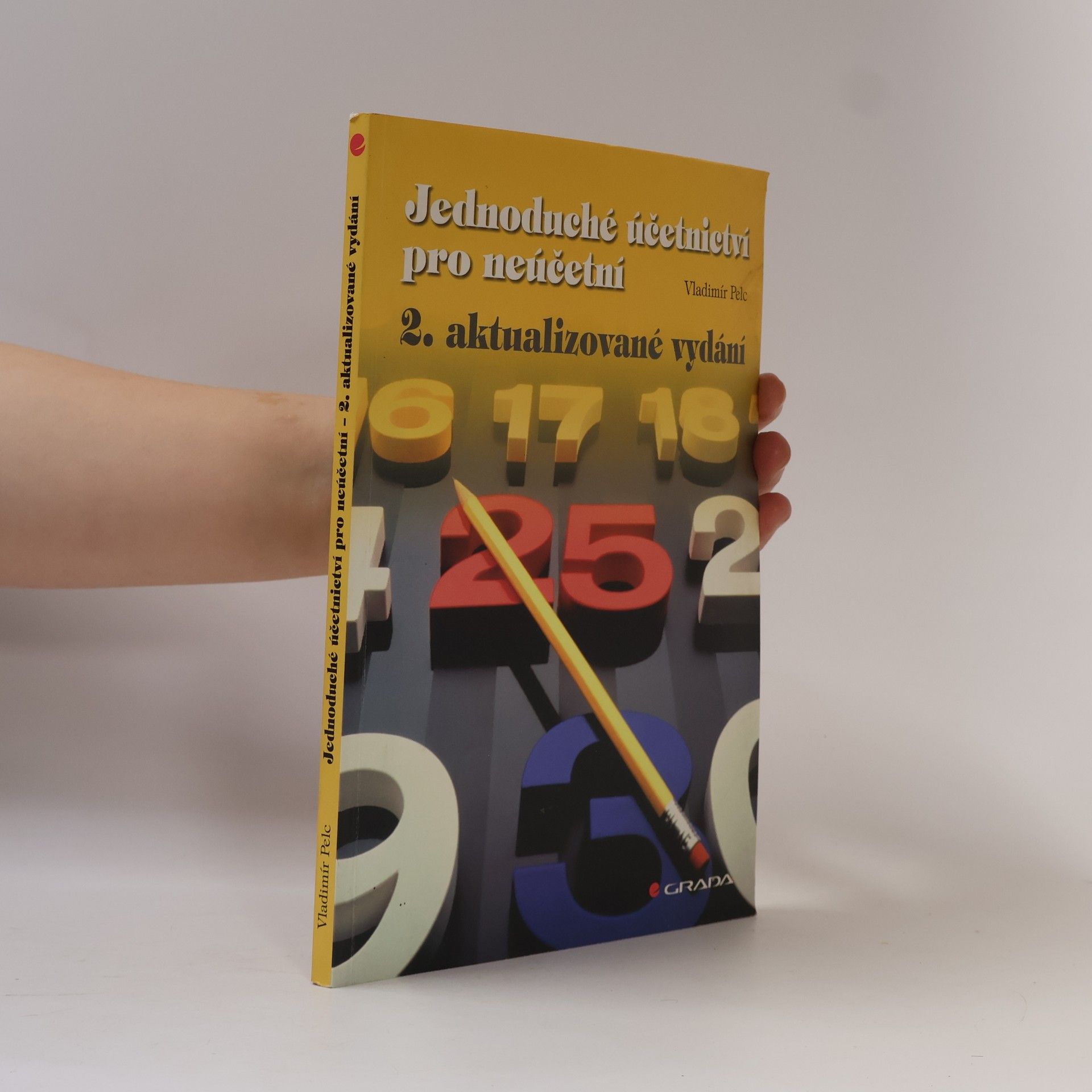 Vladimír Pelc Jednoduché účetnictví pro neúčetní