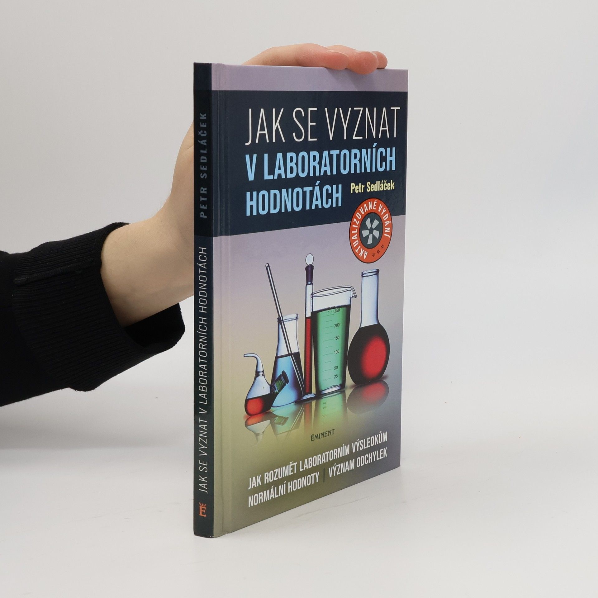 Petr Sedláček Jak se vyznat v laboratorních hodnotách