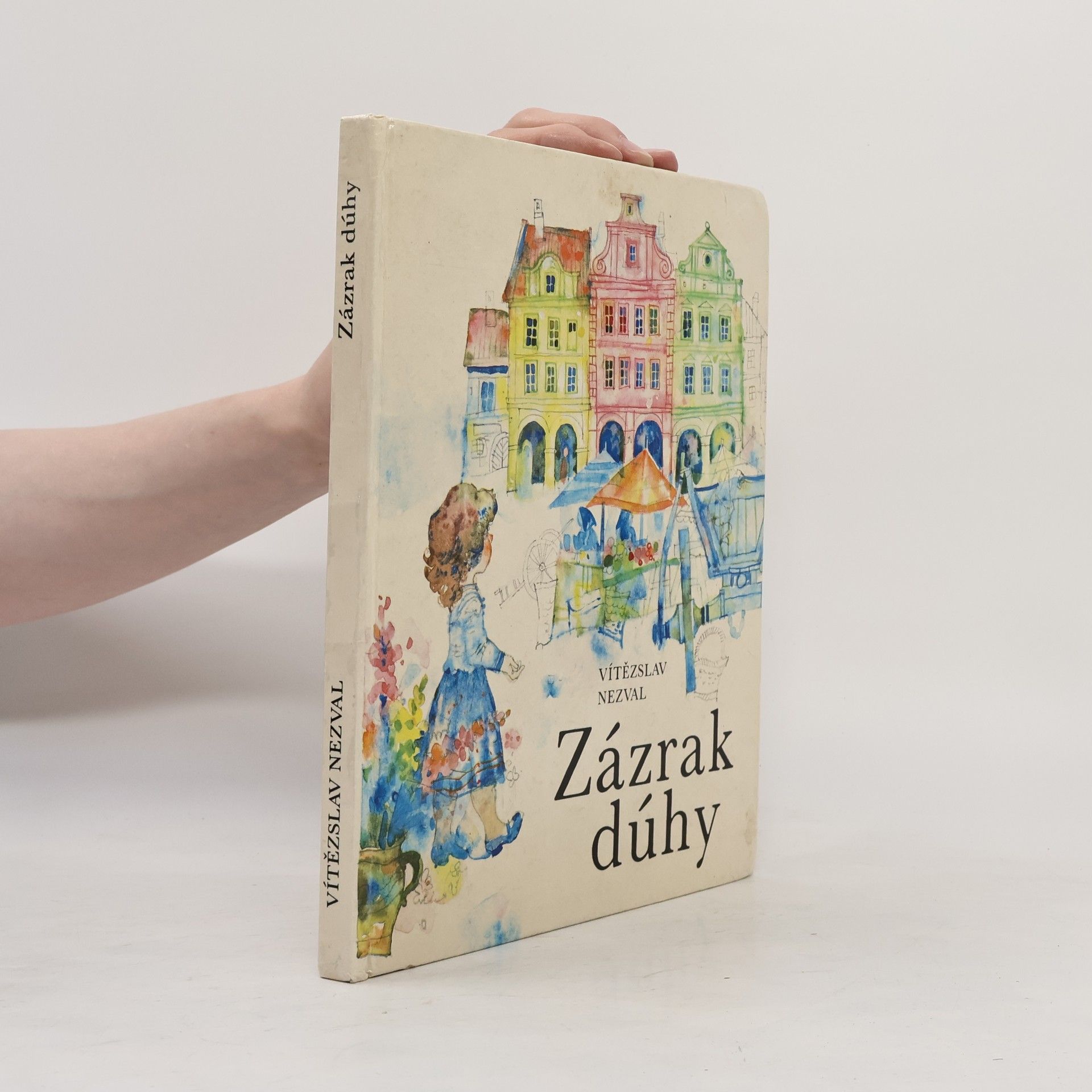 Vítězslav Nezval Zázrak dúhy