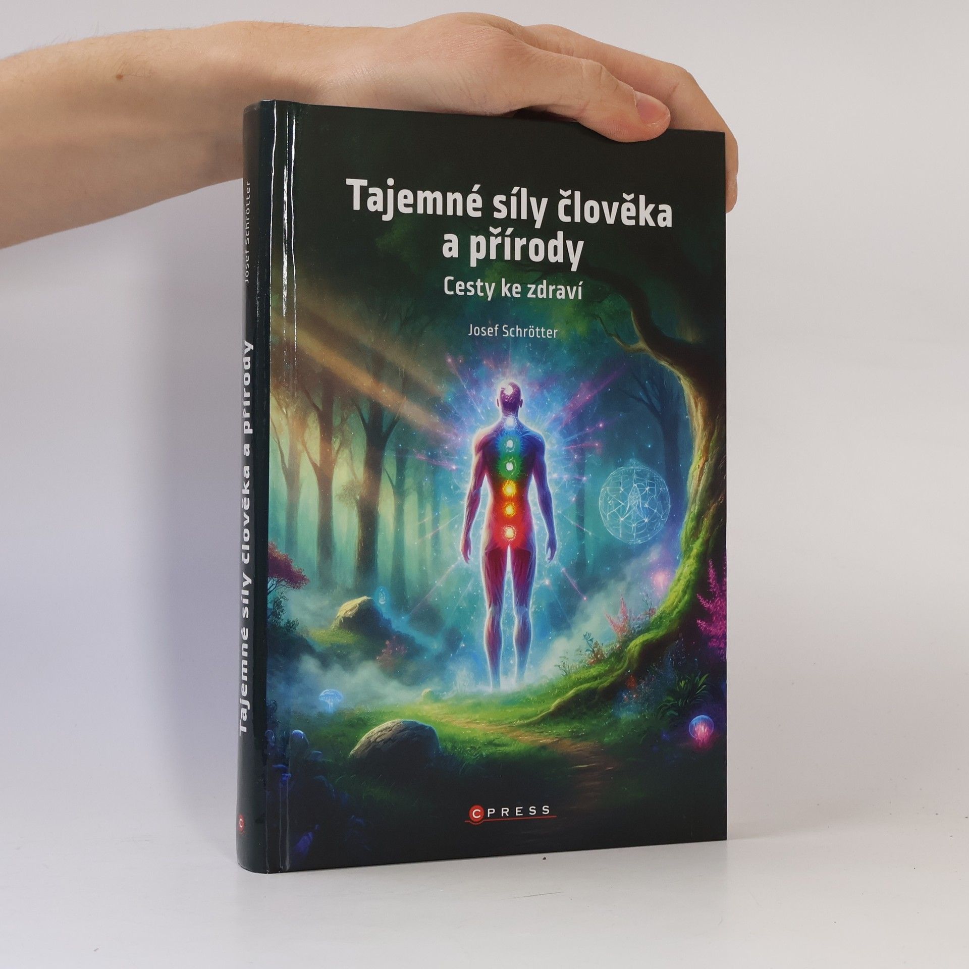 Josef Schrötter Tajemné síly člověka a přírody