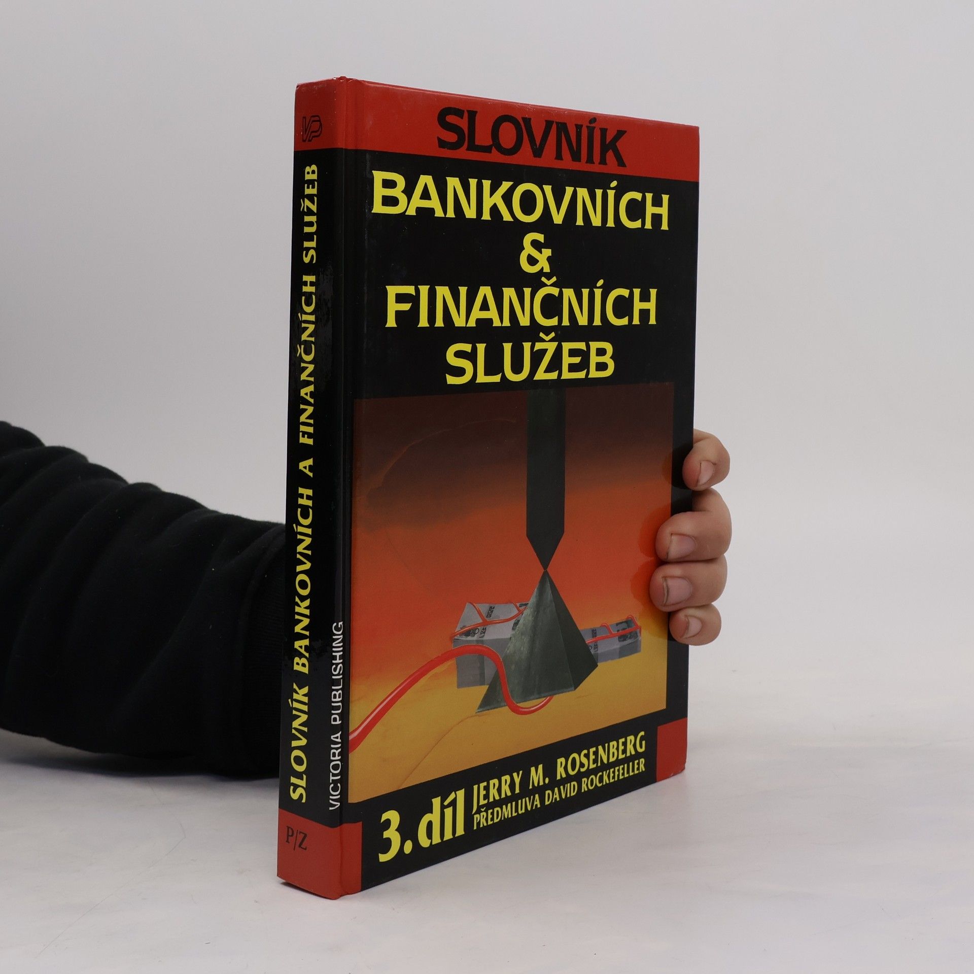 Jerry Martin Rosenberg Slovník bankovních & finančních služeb 3