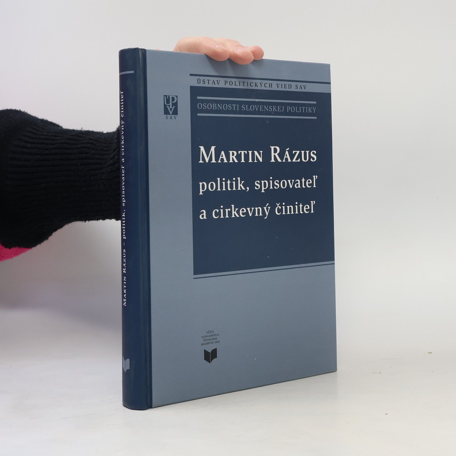 Pekník Miroslav Martin Rázus : politik, spisovateľ a cirkevný činiteľ