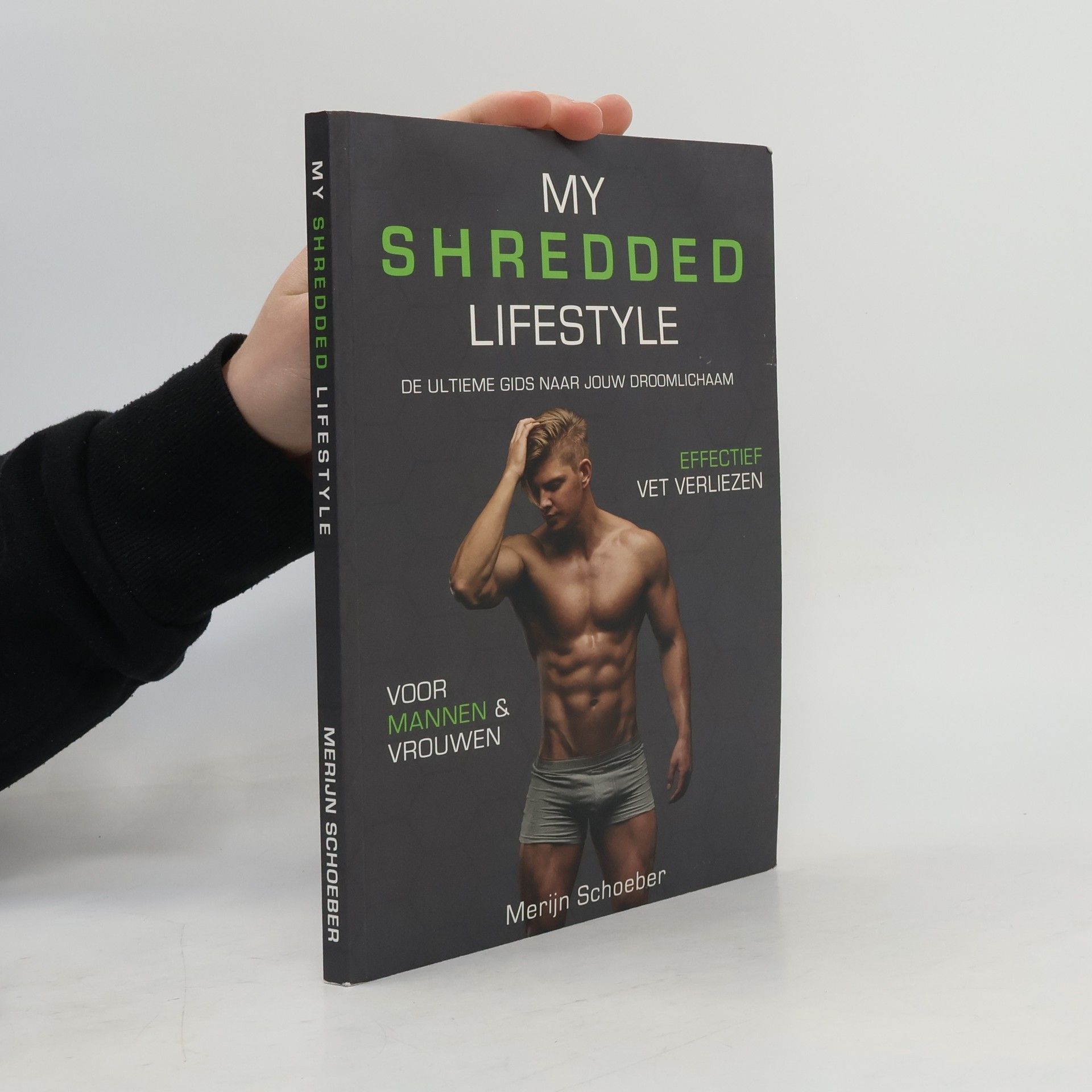 Merijn Schoeber My Shredded Lifestyle