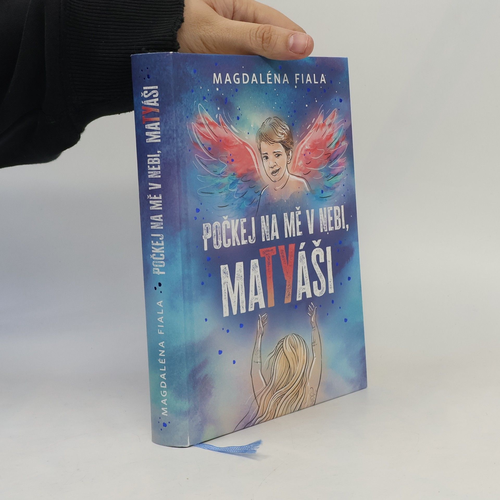 Magdaléna Fiala Počkej na mě v nebi, Matyáši