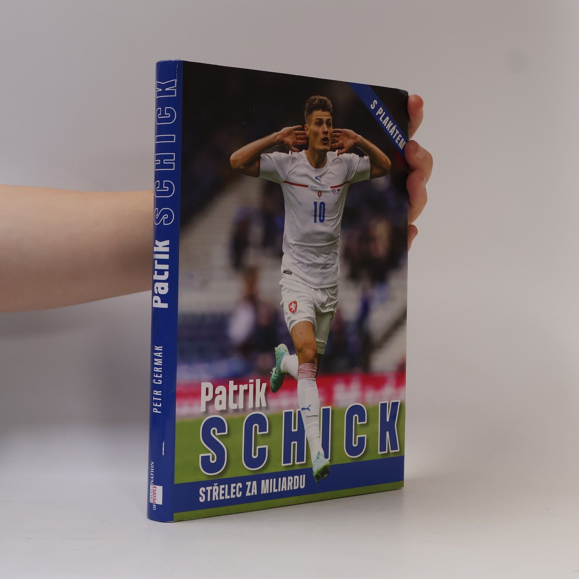 Petr Čermák Patrik Schick : střelec za miliardu