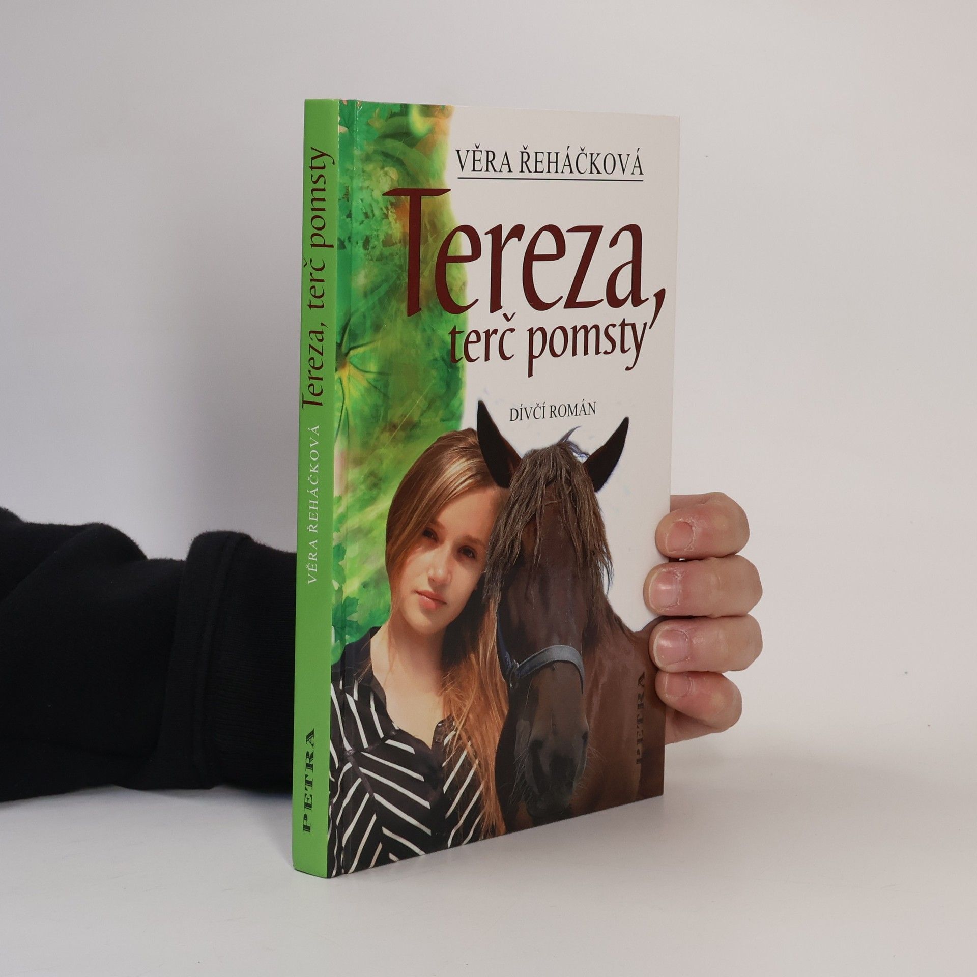Věra Řeháčková Tereza, terč pomsty