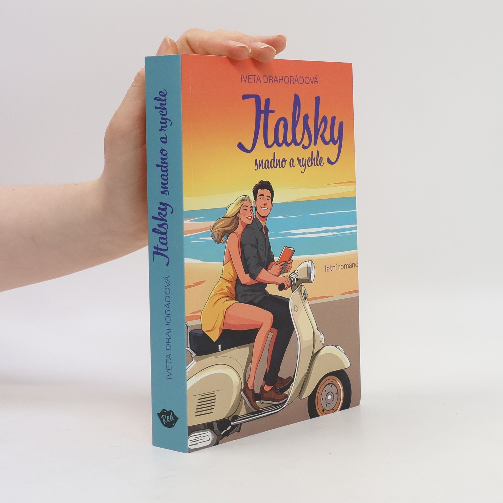 Iveta Drahorádová Italsky snadno a rychle