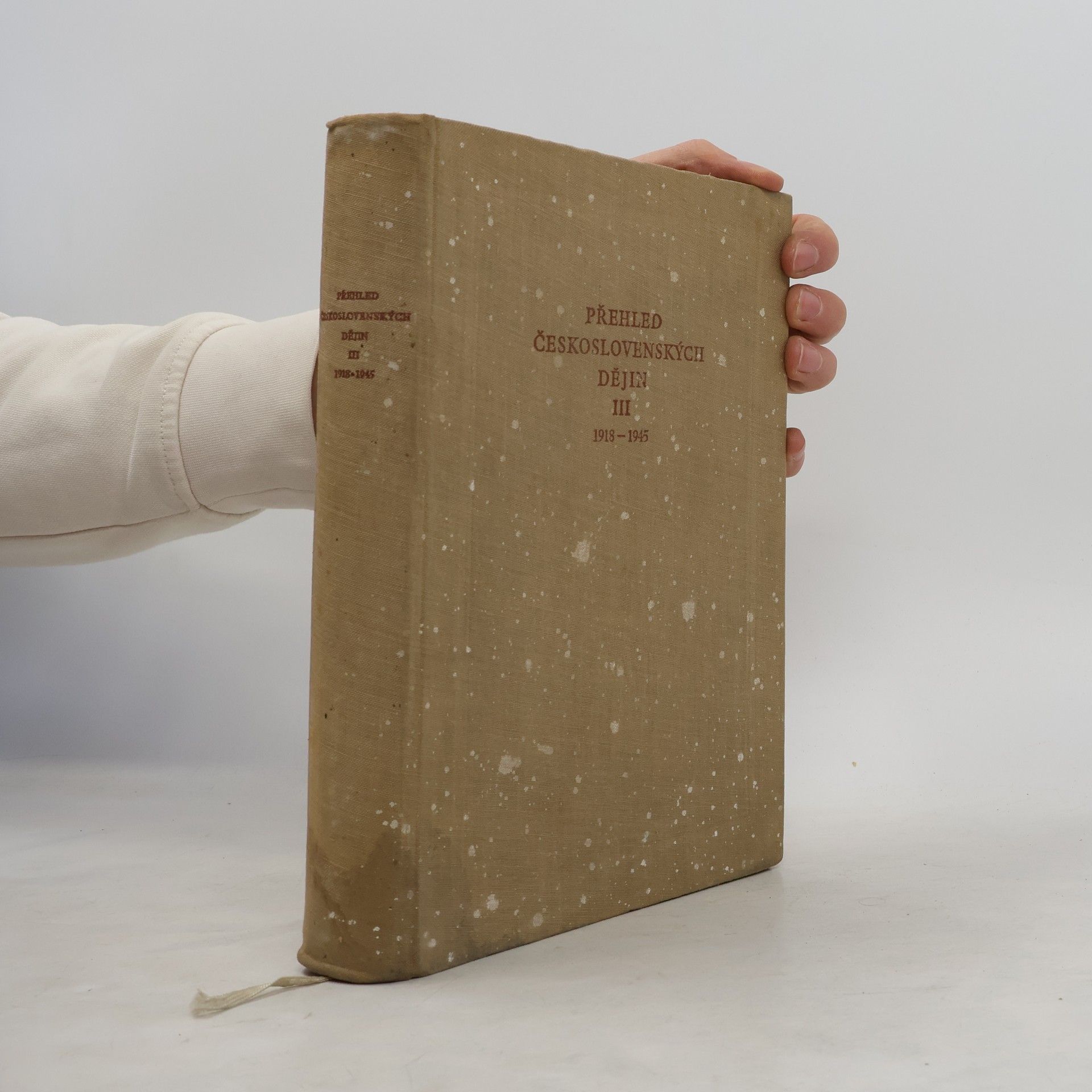 Various authors Přehled československých dějin III. 1918-1945