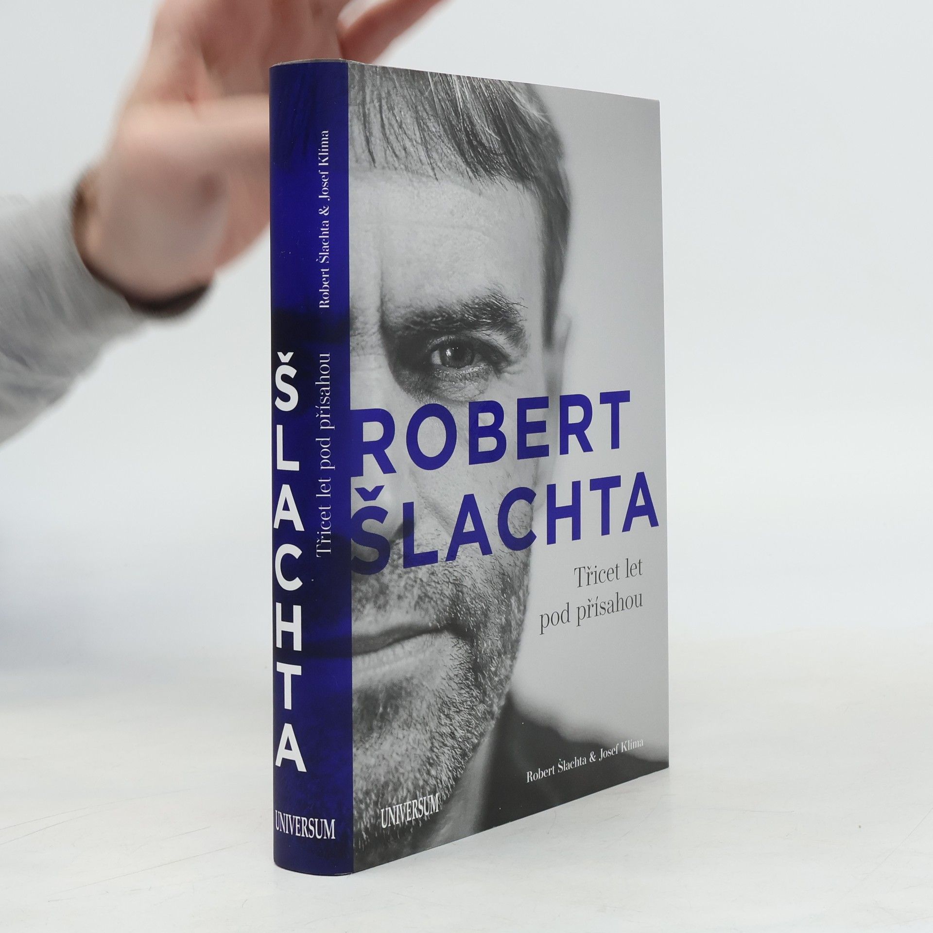 Josef Klíma Robert Šlachta. Třicet let pod přísahou