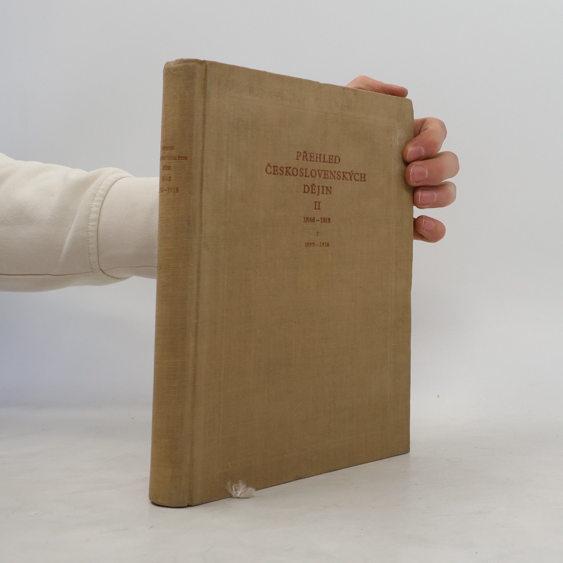 Oldřich Říha Přehled československých dějin II - svazek 2, 1900-1918