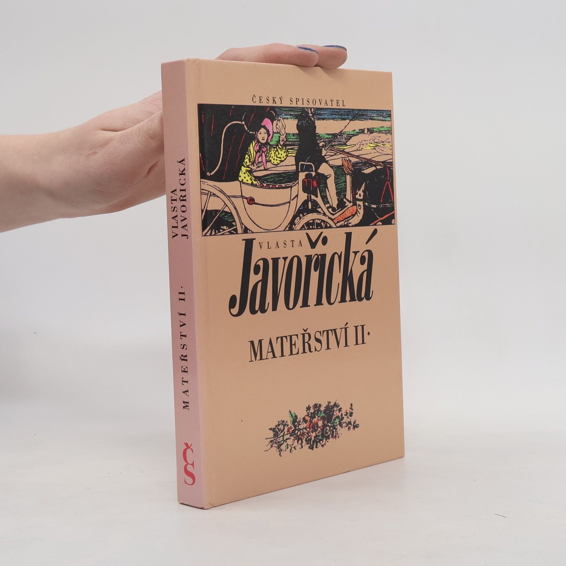 Vlasta Javořická Mateřství : román ženy. Kniha II.