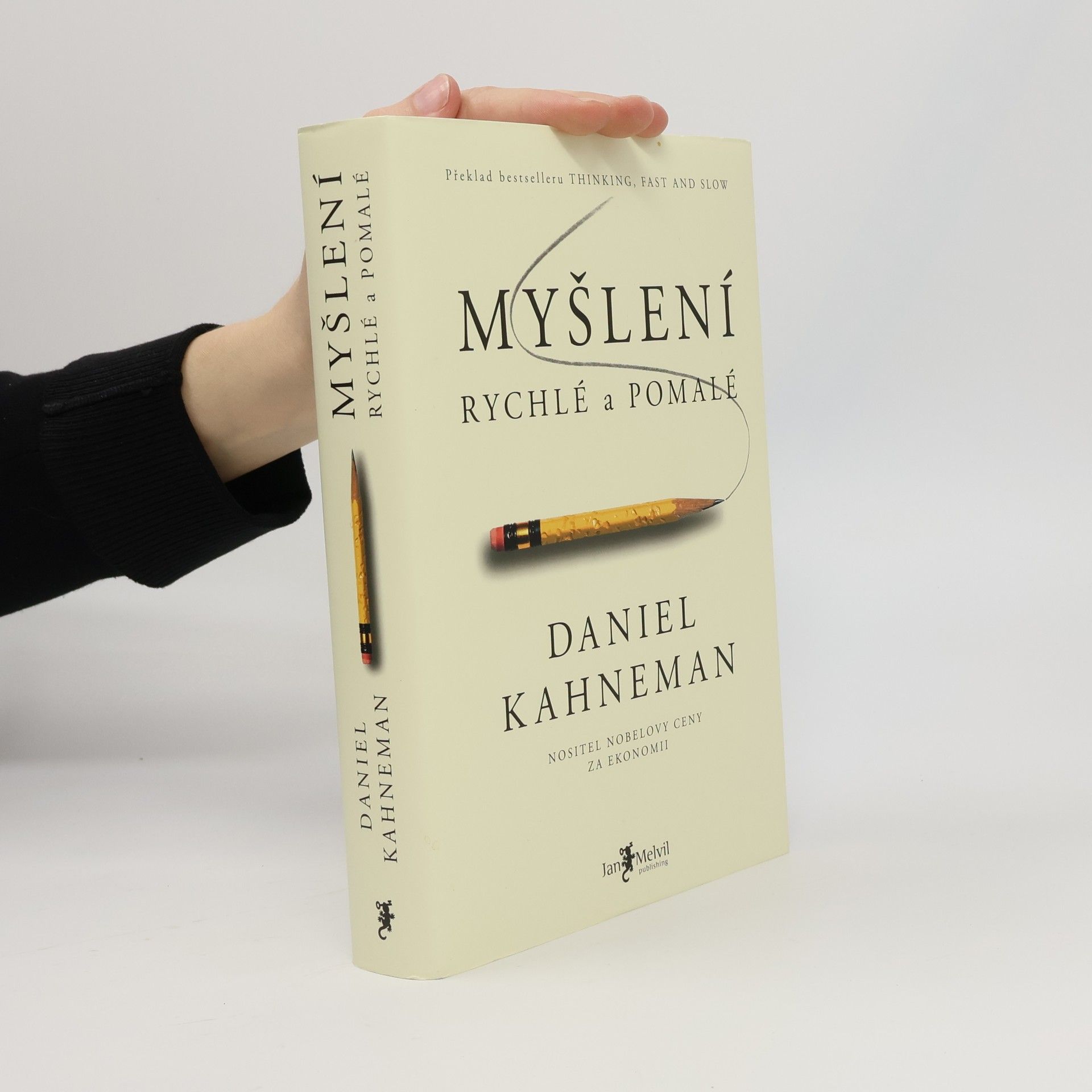 Daniel Kahneman Myšlení: Rychlé a pomalé