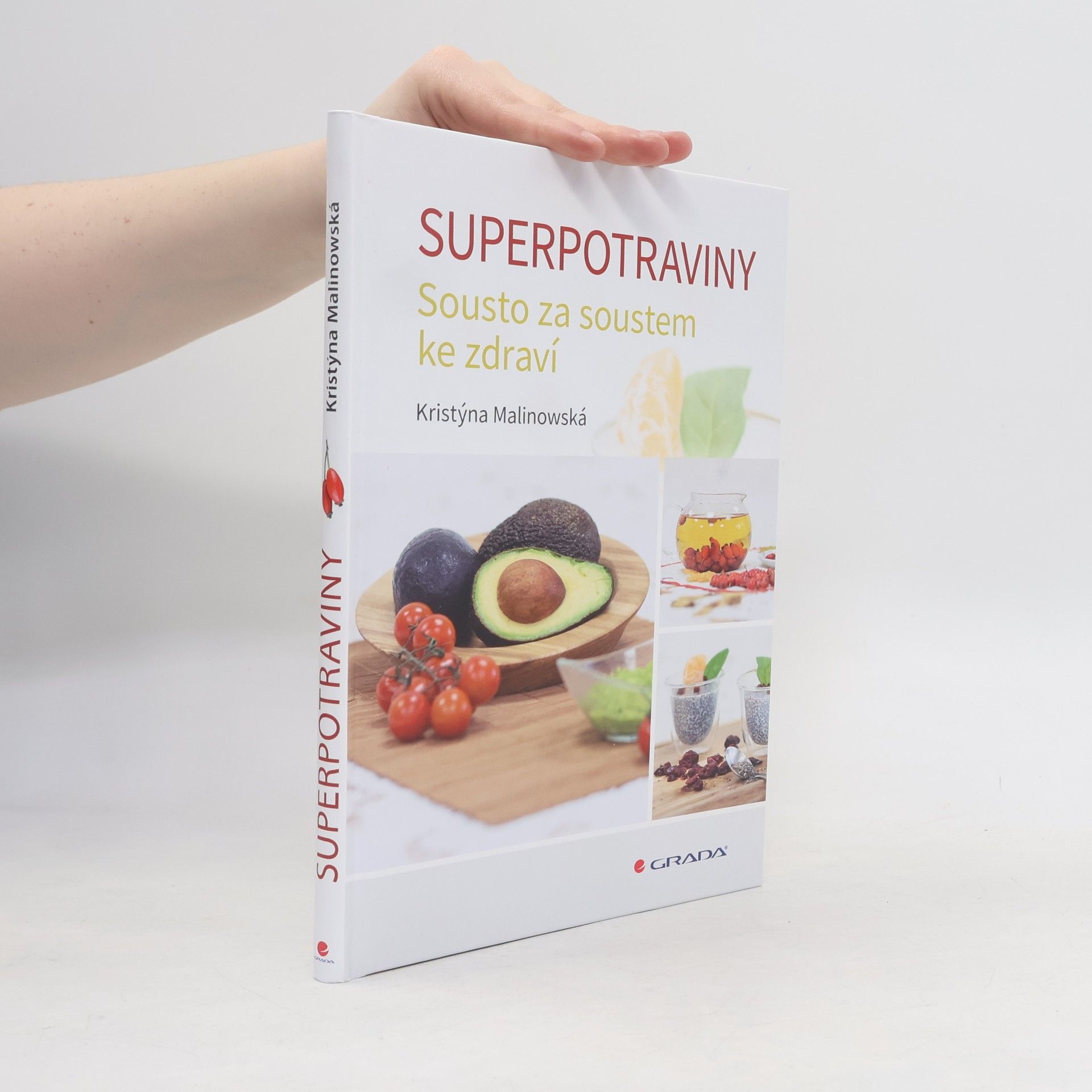 Kristýna Malinowská Superpotraviny : sousto za soustem ke zdraví