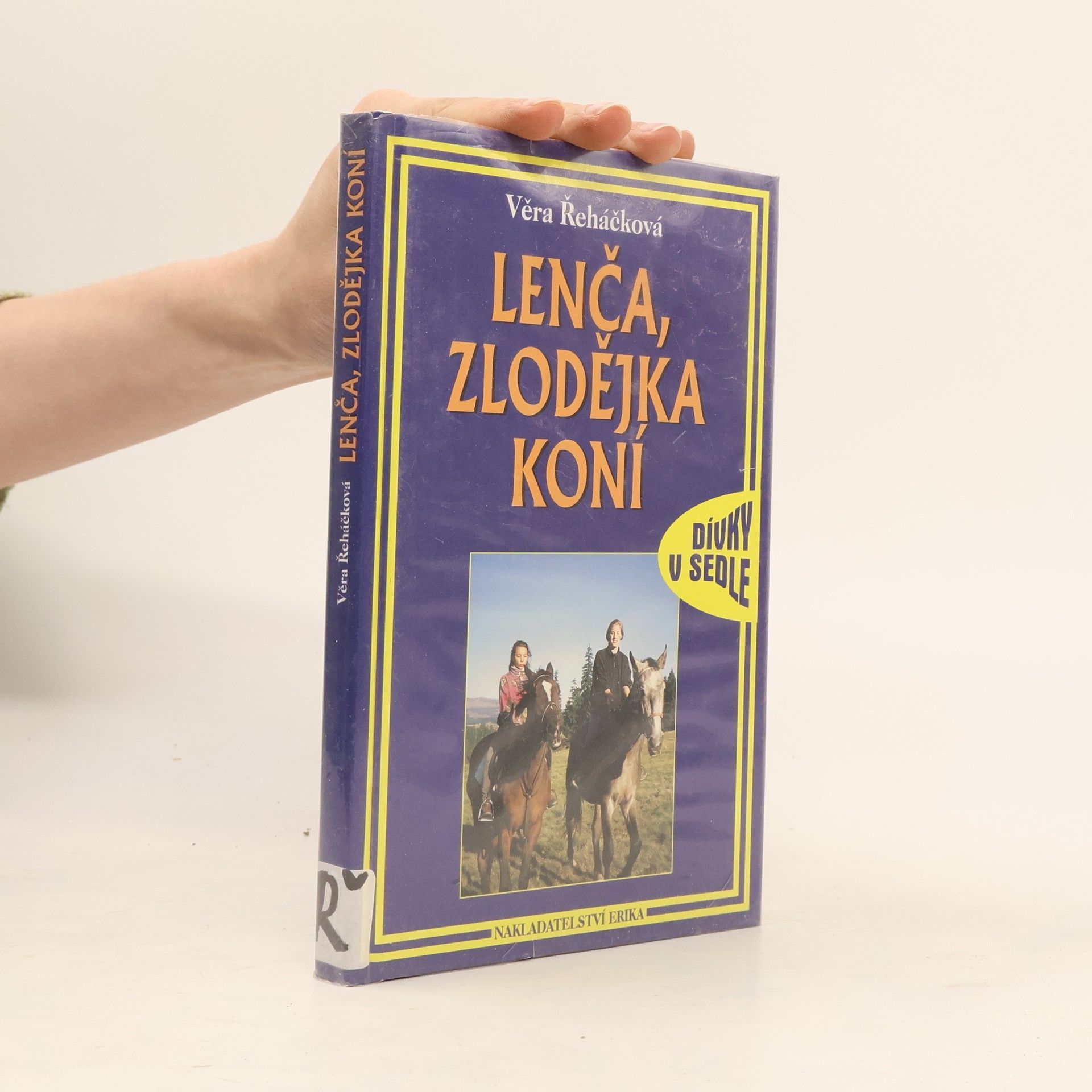 Věra Řeháčková Lenča, zlodějka koní