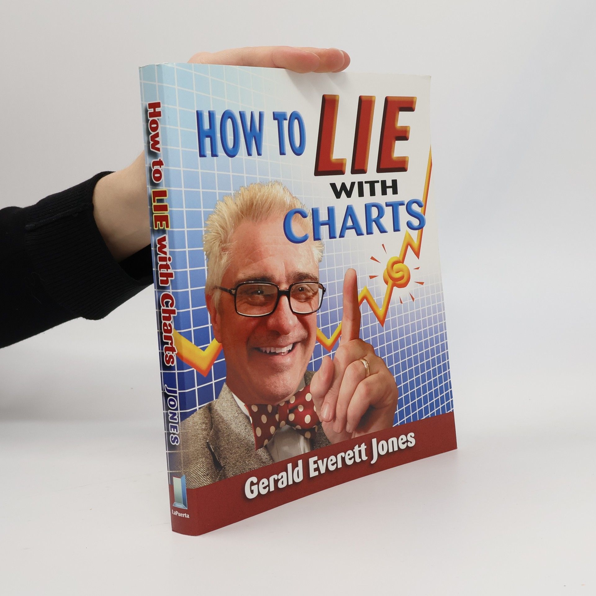 Gerald Everett Jones How To Lie With Charts