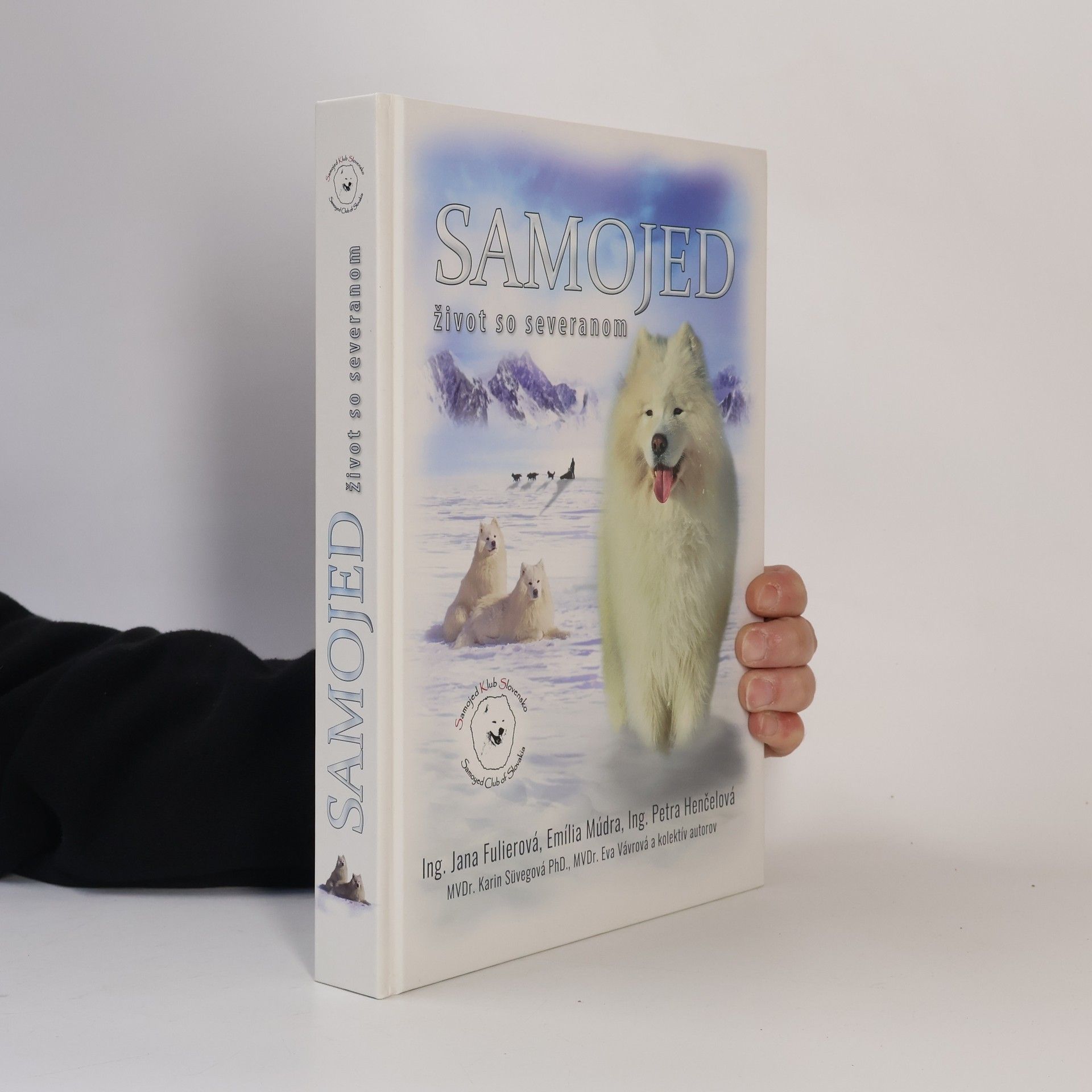 Autores varios Samojed. Život so seveřanom