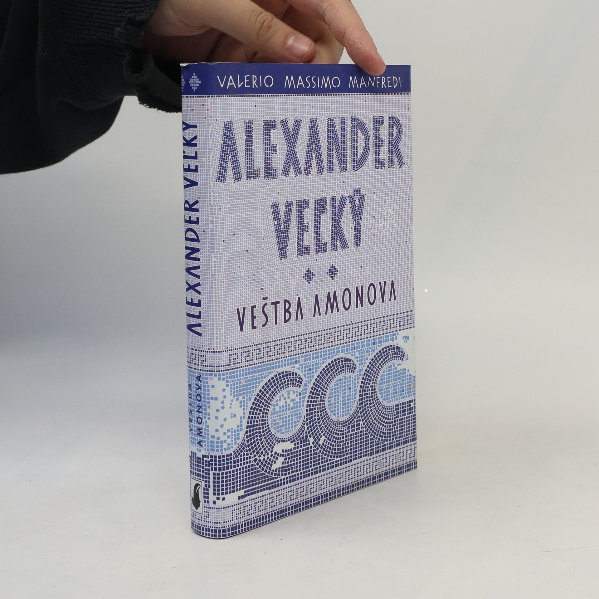Valerio Massimo Manfredi Alexander Veľký. Veštba Amonova