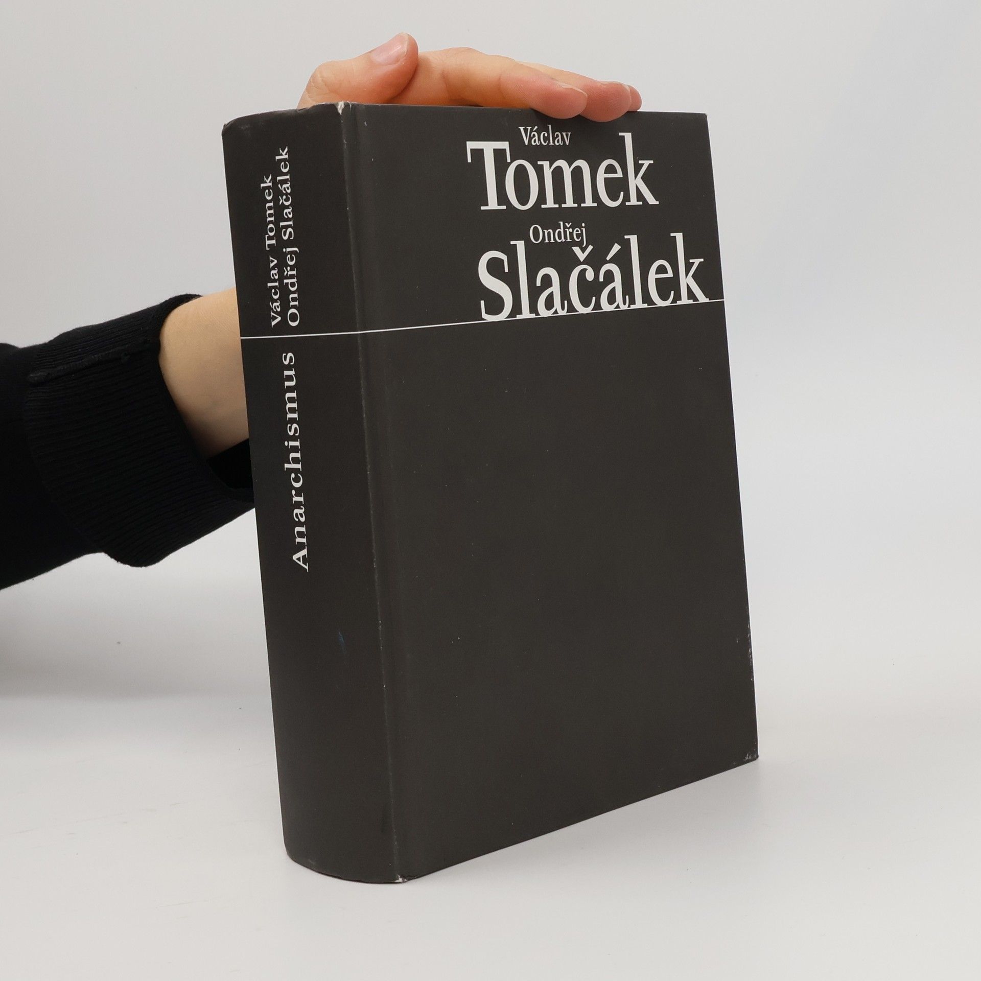 Václav Tomek Anarchismus. Svoboda proti moci