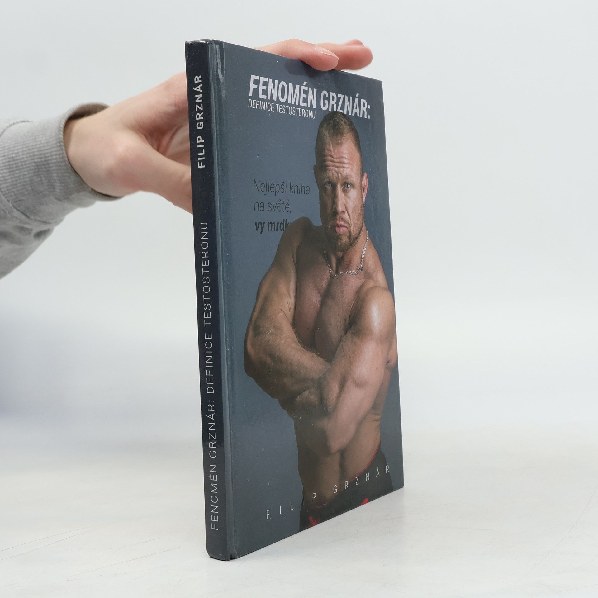 Filip Grznár Fenomén Grznár : Definice testosteronu